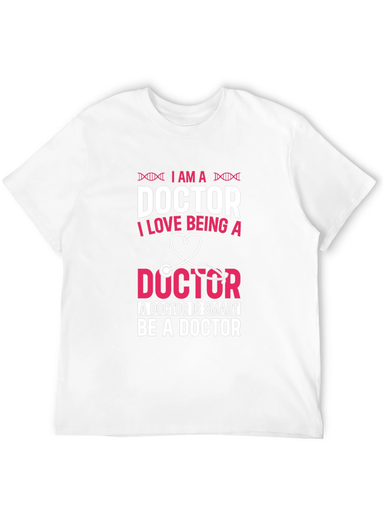 Im a Doctor T-Shirt