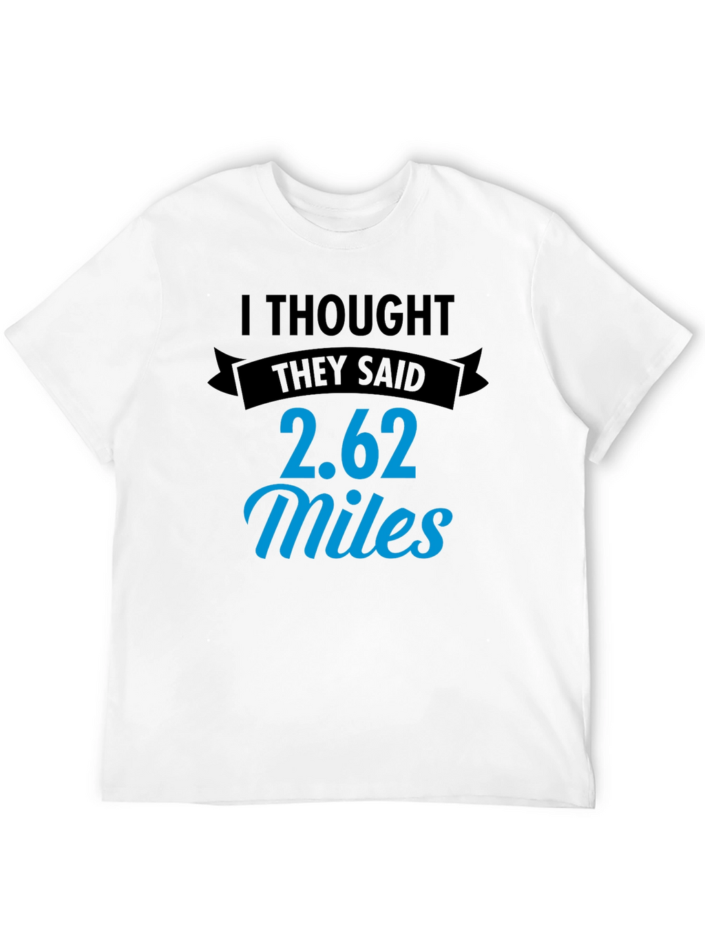 2.62 Miles Running T-Shirt