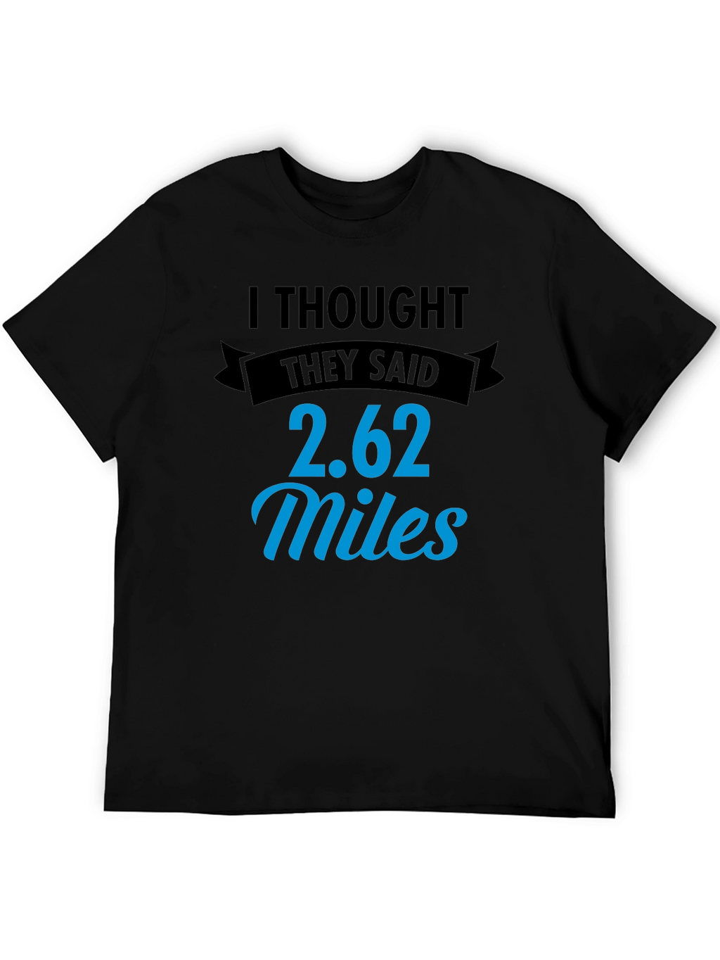 2.62 Miles Running T-Shirt