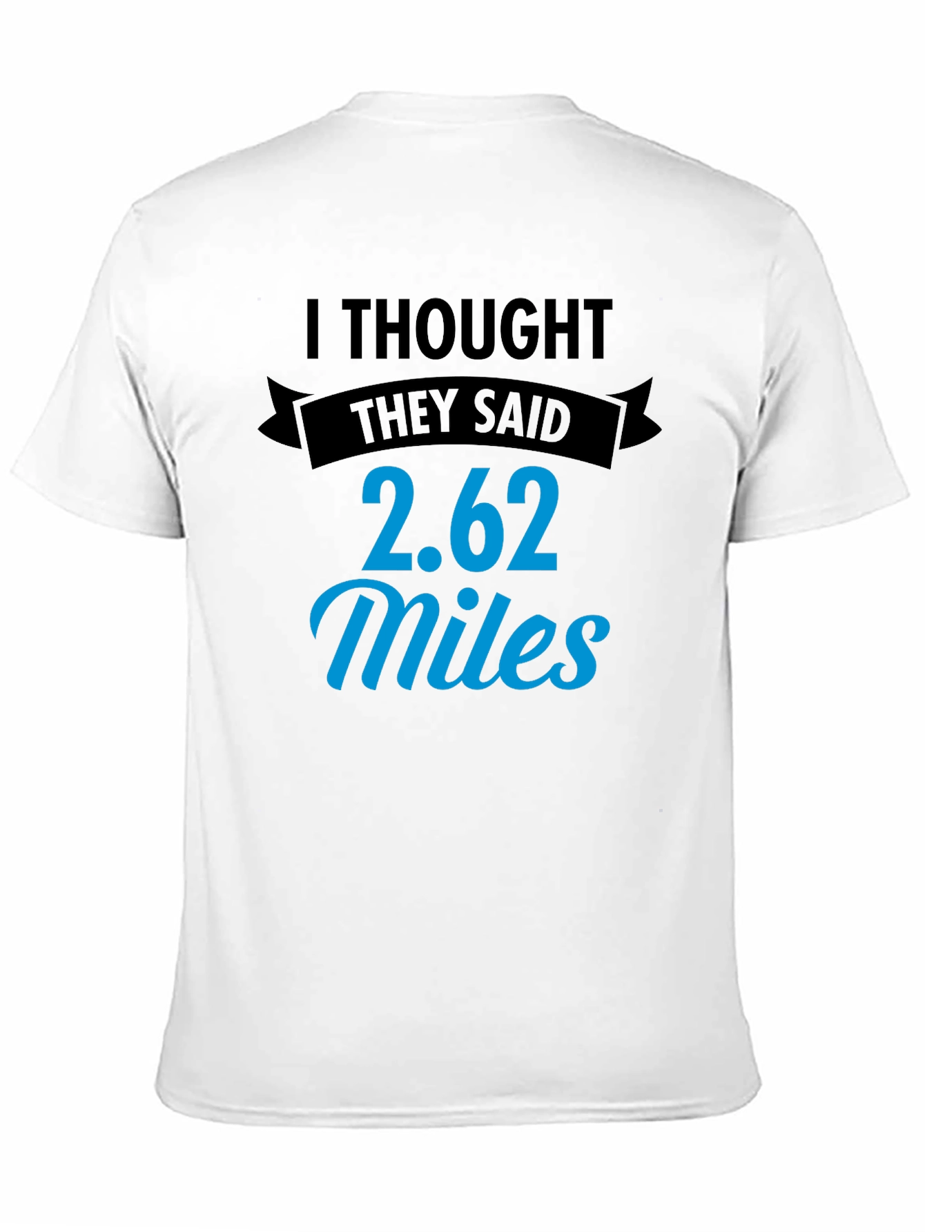 2.62 Miles Running T-Shirt