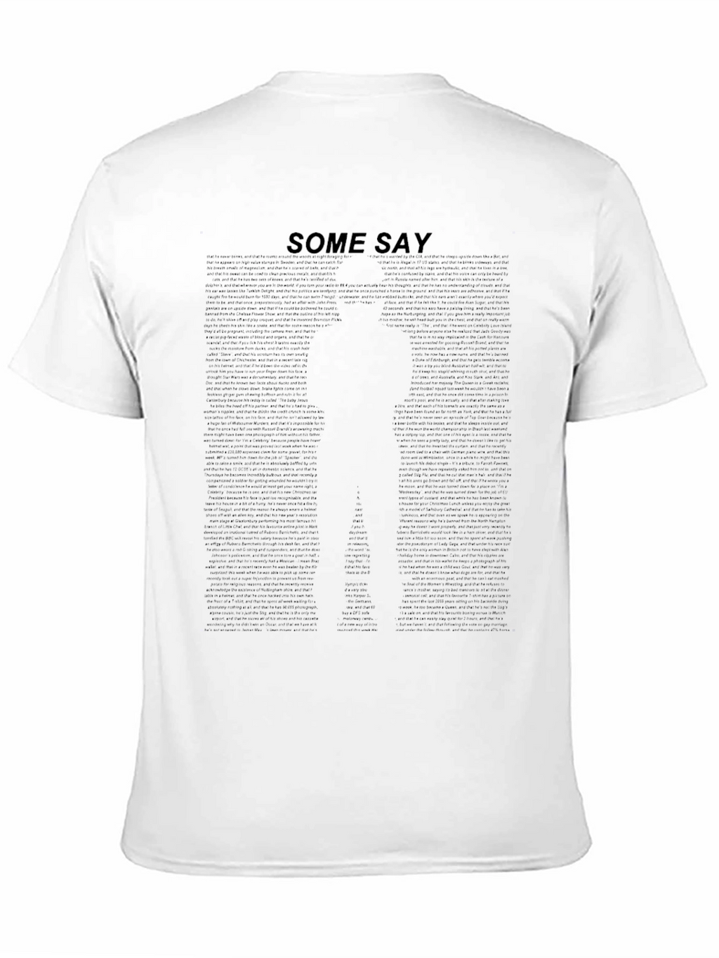 Some Say T-Shirt - Black Graphic Tee