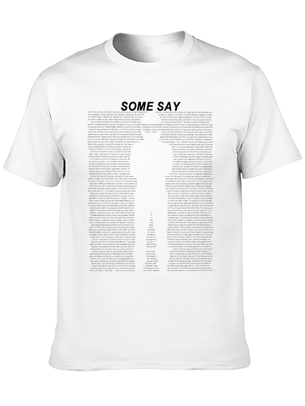 Some Say T-Shirt - Black Graphic Tee