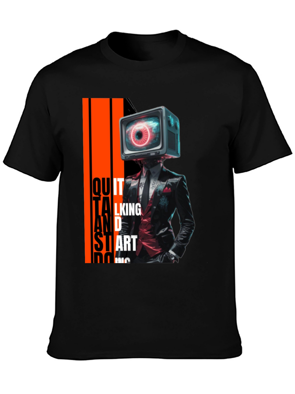 Eye See You T-Shirt: Quit Talking & Start Doing
