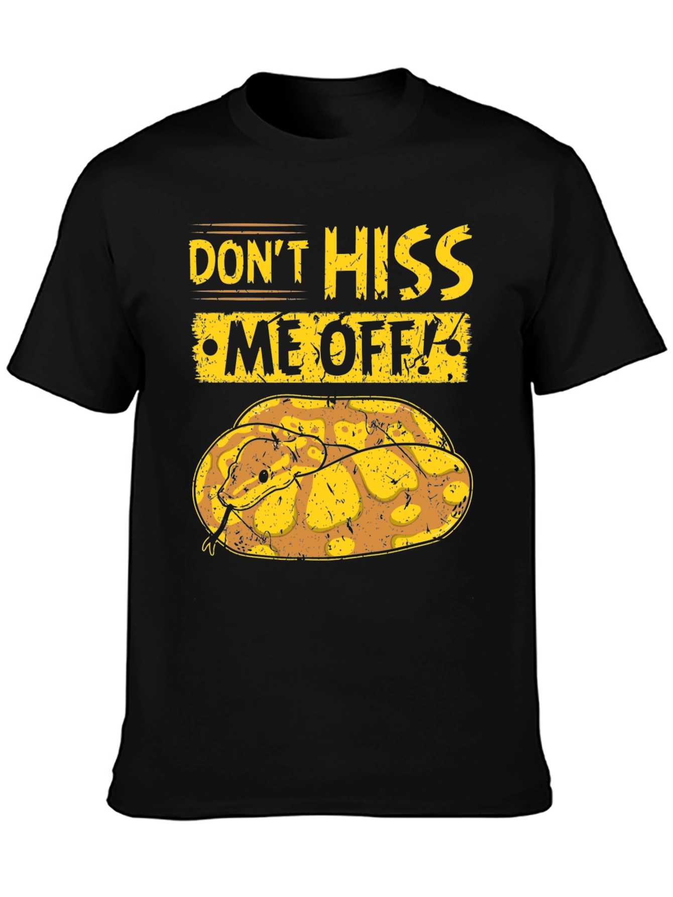 Dont Hiss Me Off Snake Graphic T-Shirt