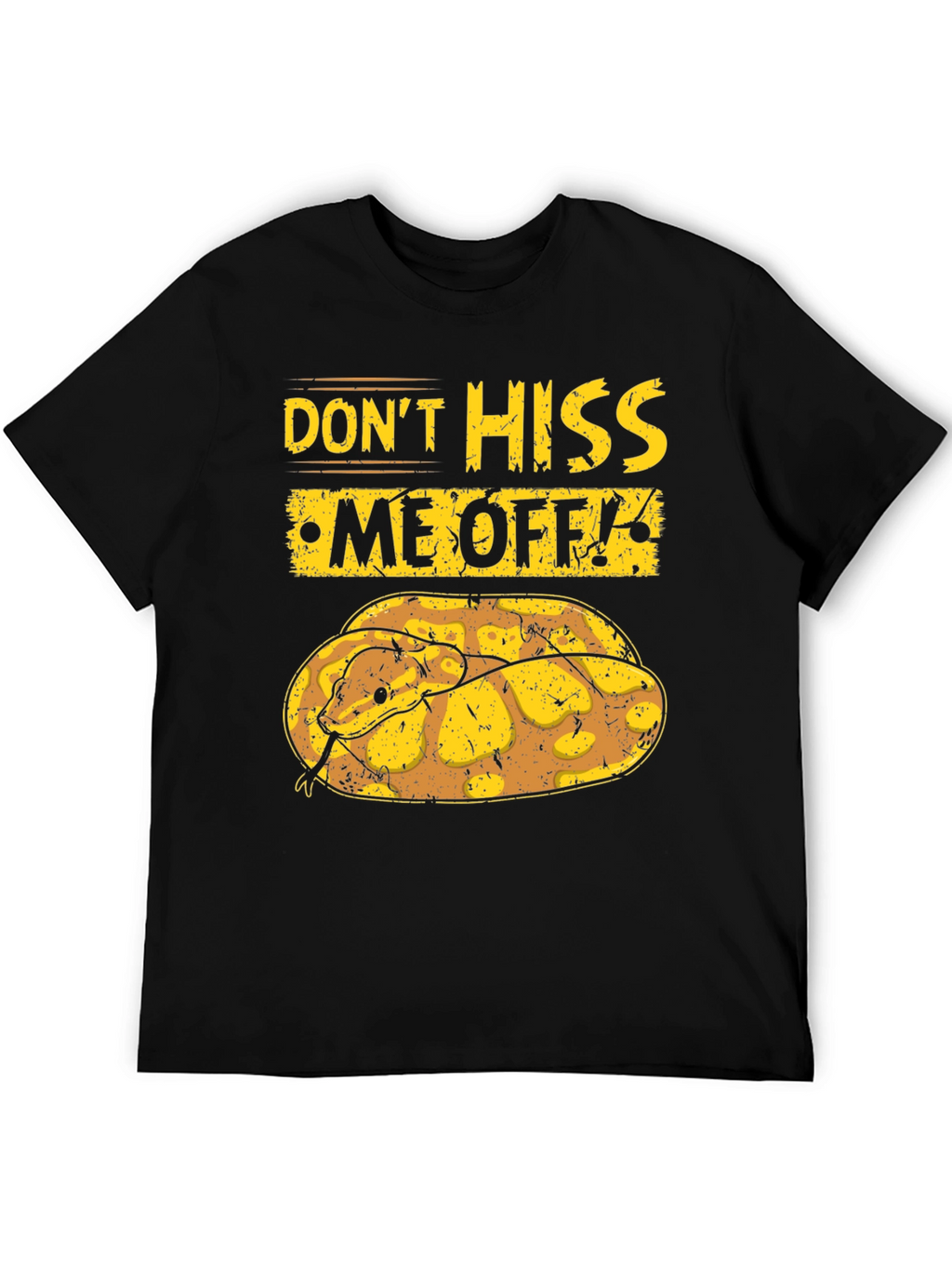 Dont Hiss Me Off Snake Graphic T-Shirt