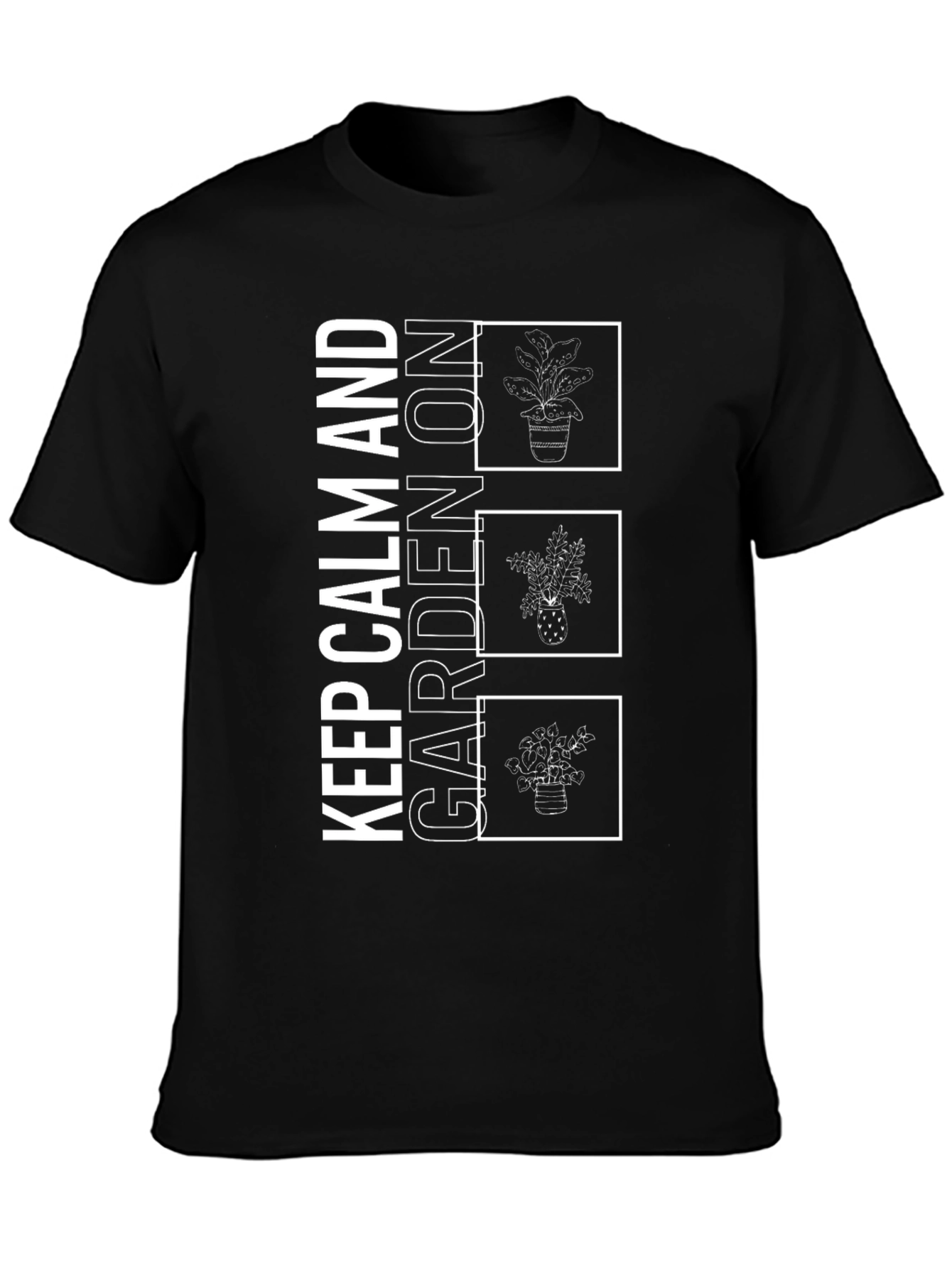 Keep Calm and Garden On Black Graphic Tee