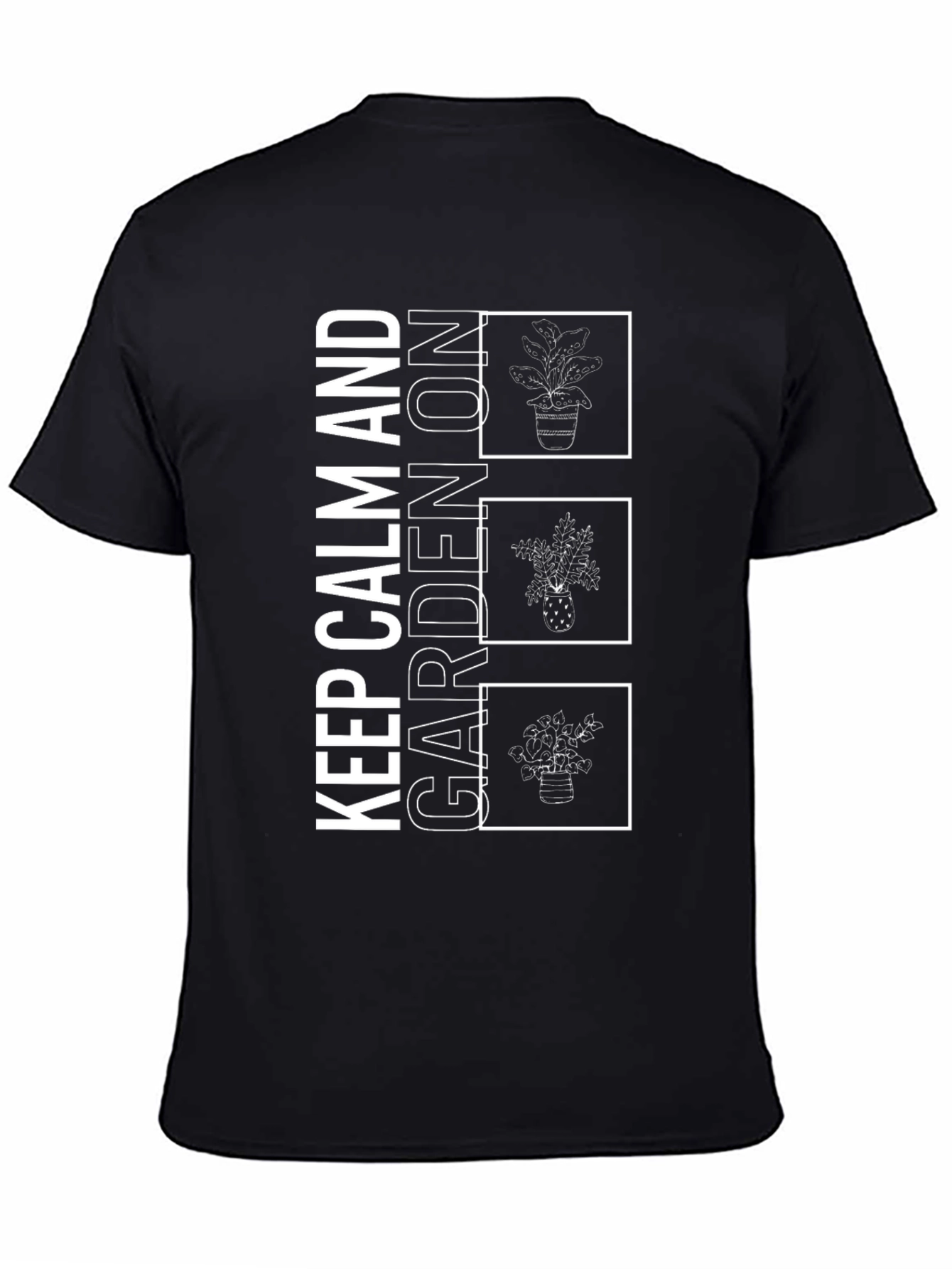 Keep Calm and Garden On Black Graphic Tee