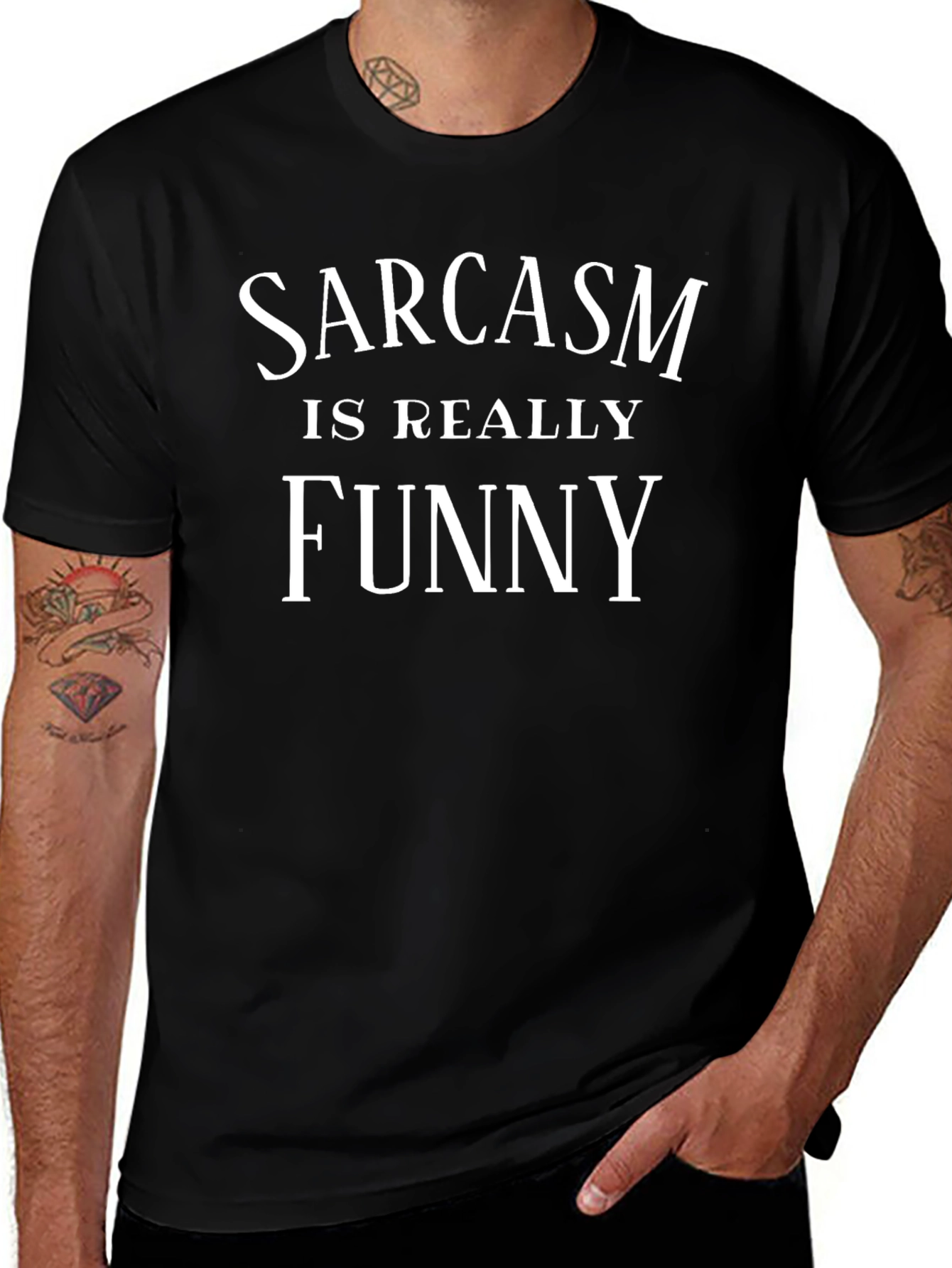 Sarcasm is Really Funny T-Shirt