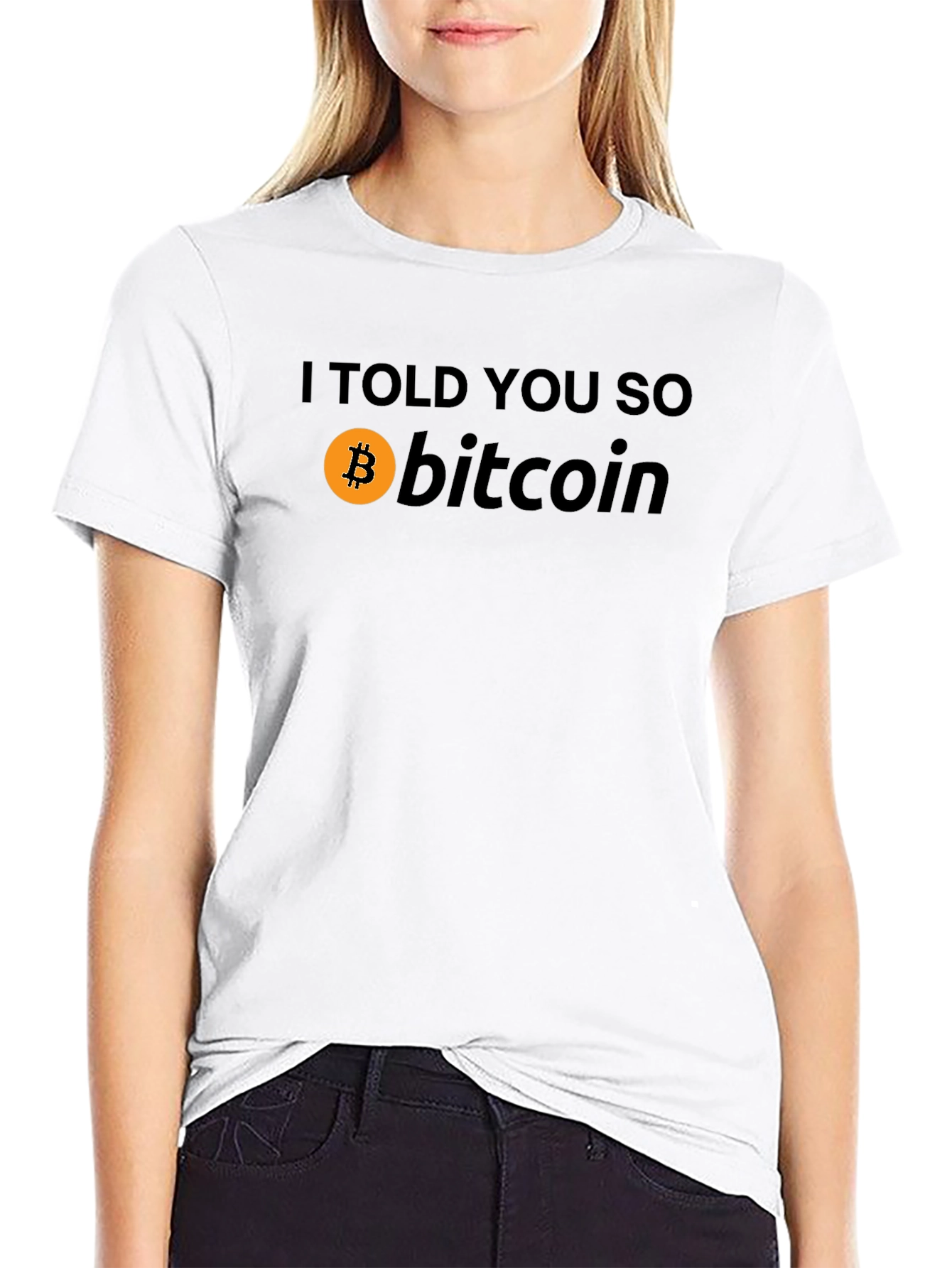 Bitcoin I Told You So Graphic T-Shirt