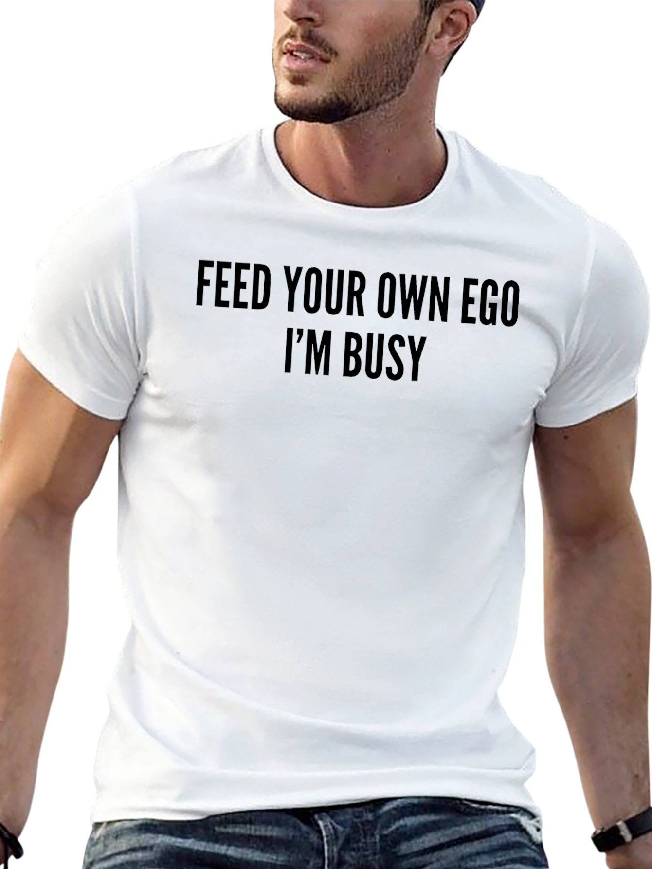 Feed Your Own Ego T-Shirt Funny Slogan Tee