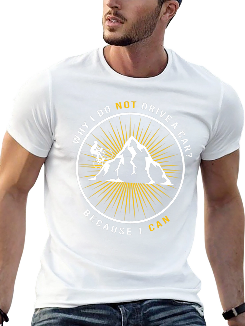 Mountain Biker T-Shirt - Why I Do Not Drive