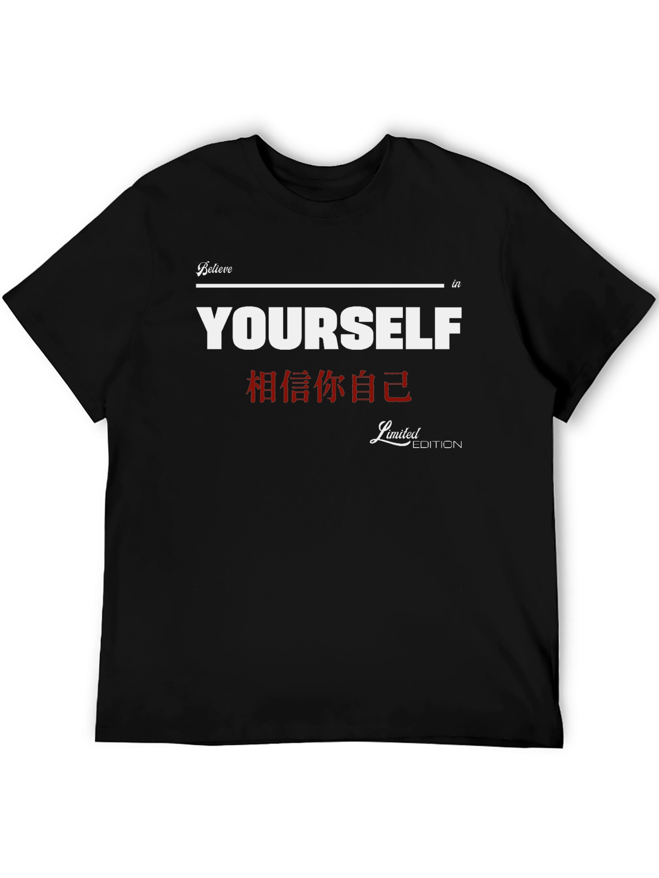Believe in Yourself Limited Edition Black T-Shirt