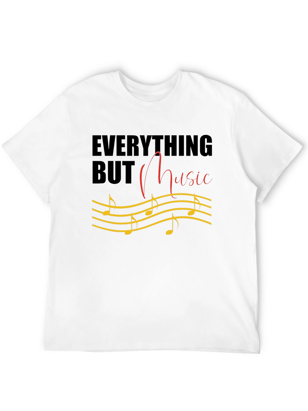 Everything But Music T-Shirt Musical Notes Graphic Tee