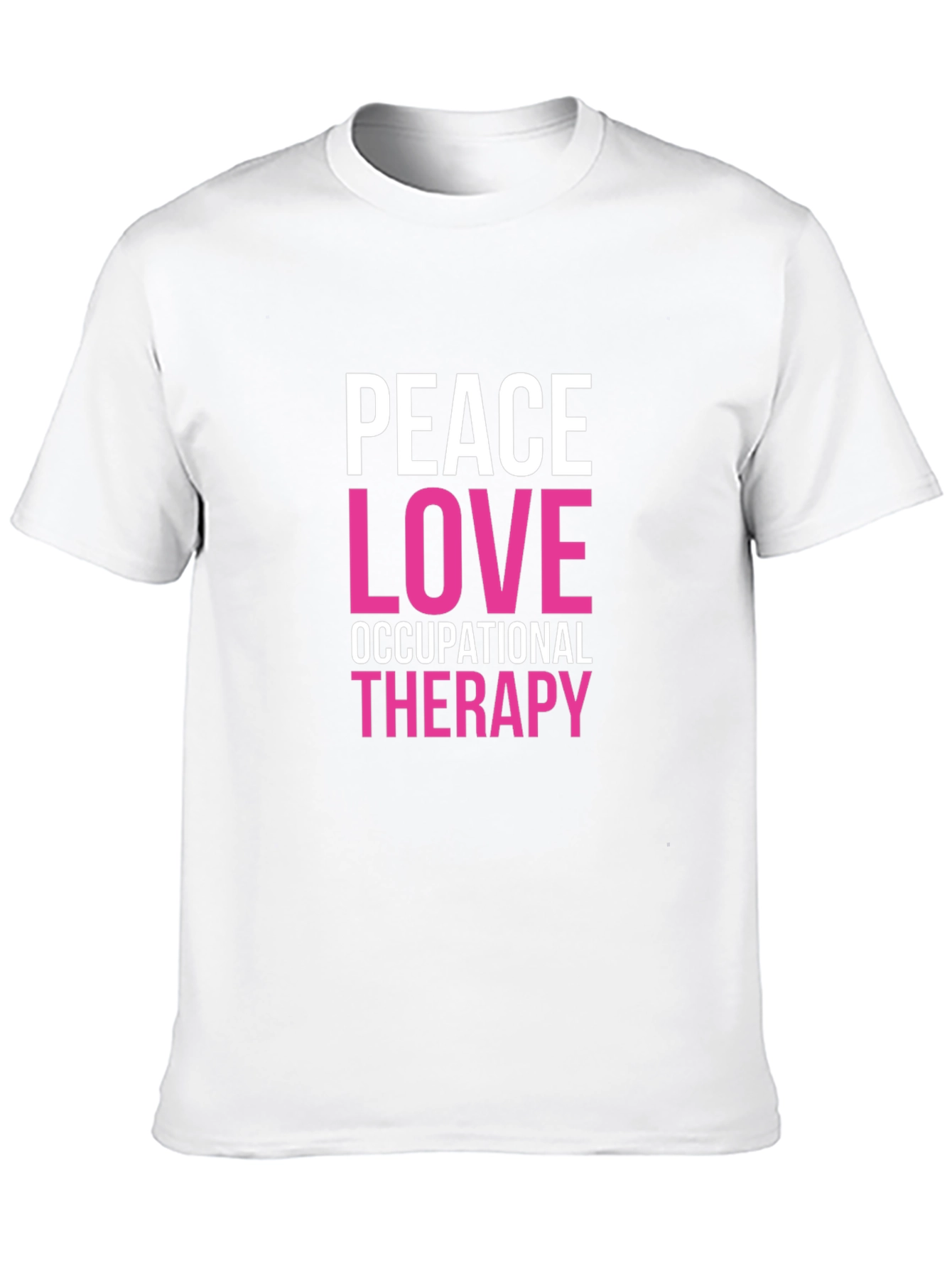 Peace Love Occupational Therapy Graphic Tee