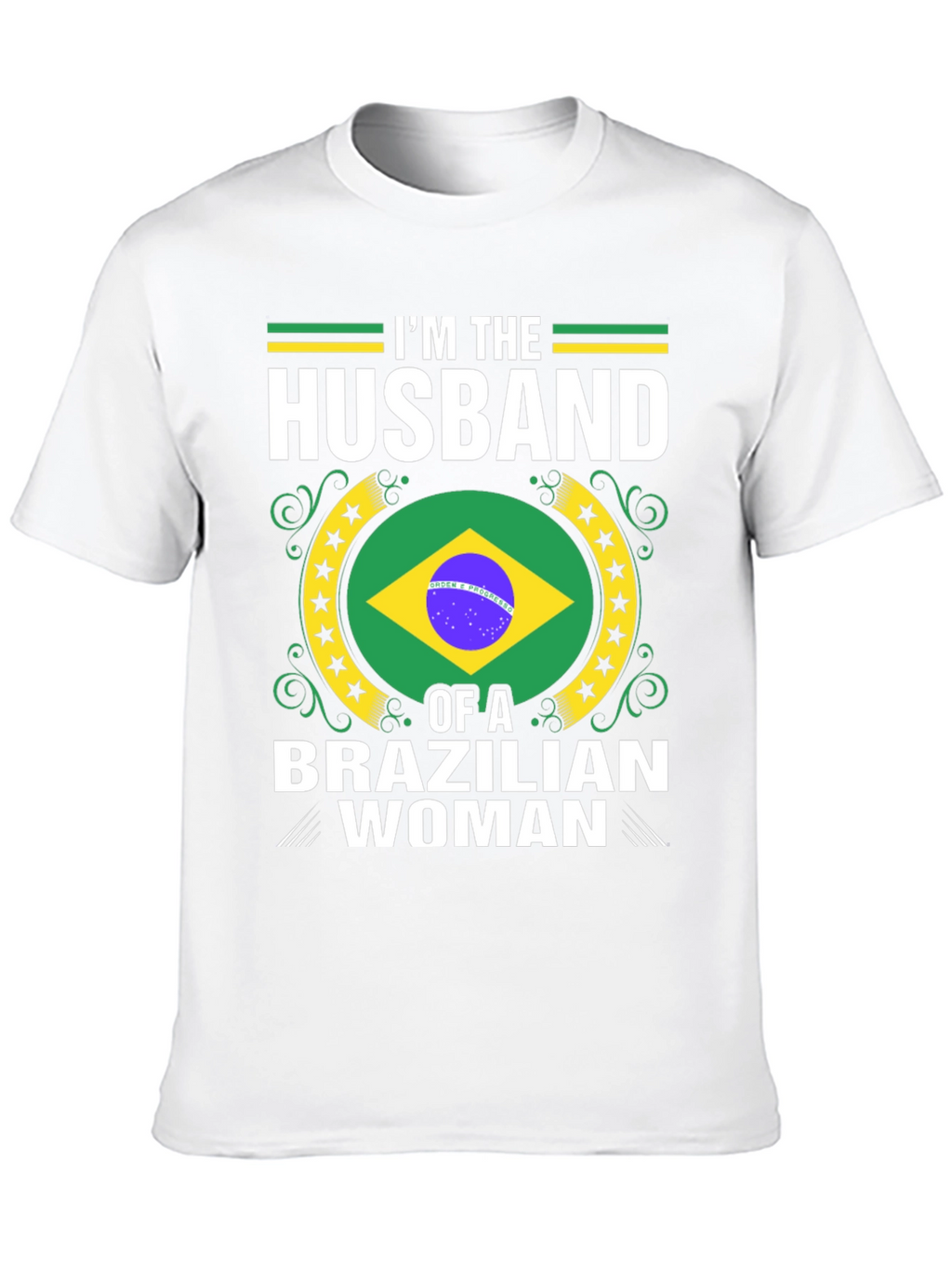 Husband of a Brazilian Woman T-Shirt