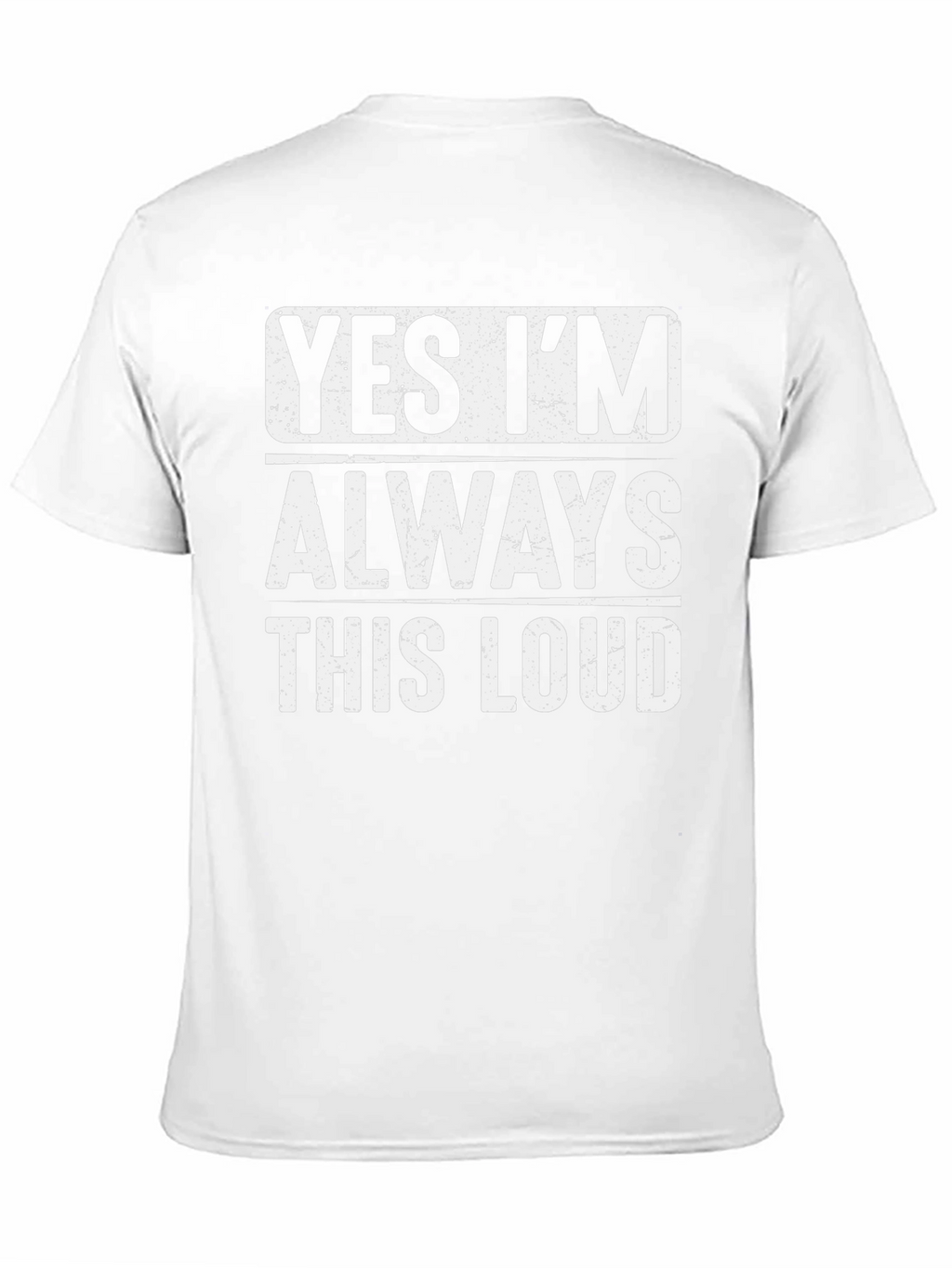 Funny Yes Im Always This Loud Graphic Tee