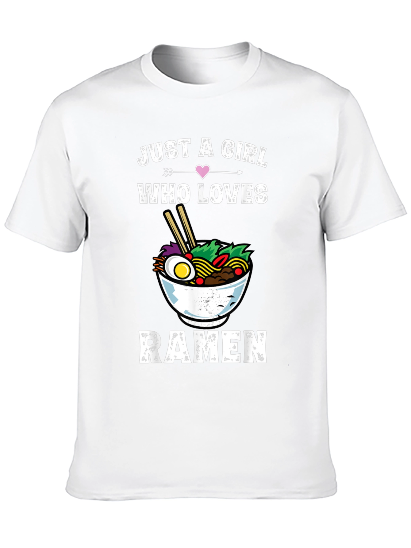 Just a Girl Who Loves Ramen T-Shirt