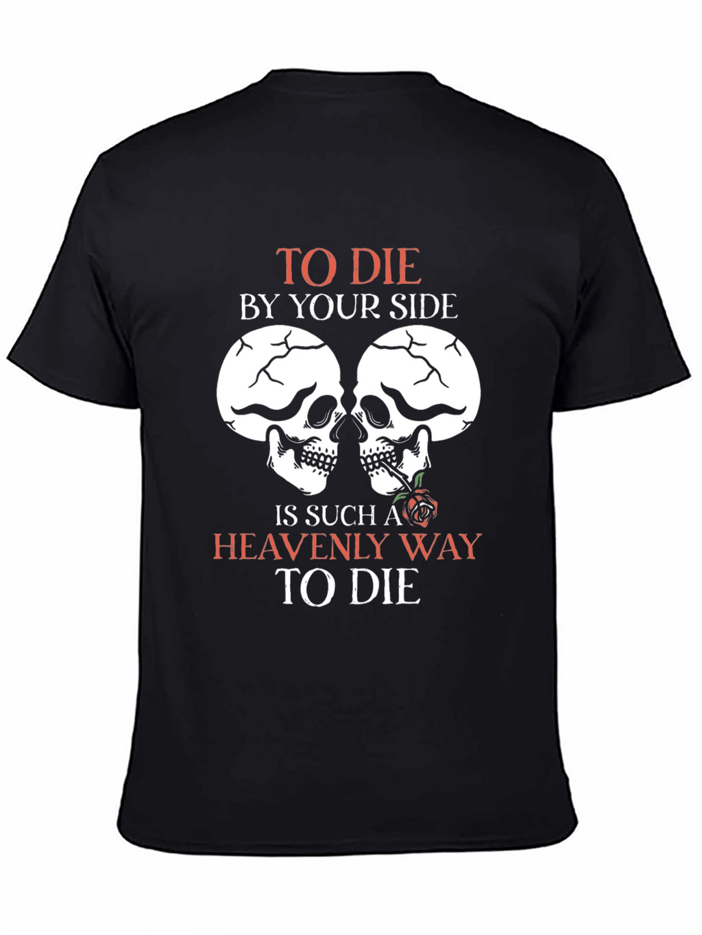 To Die By Your Side Graphic Tee