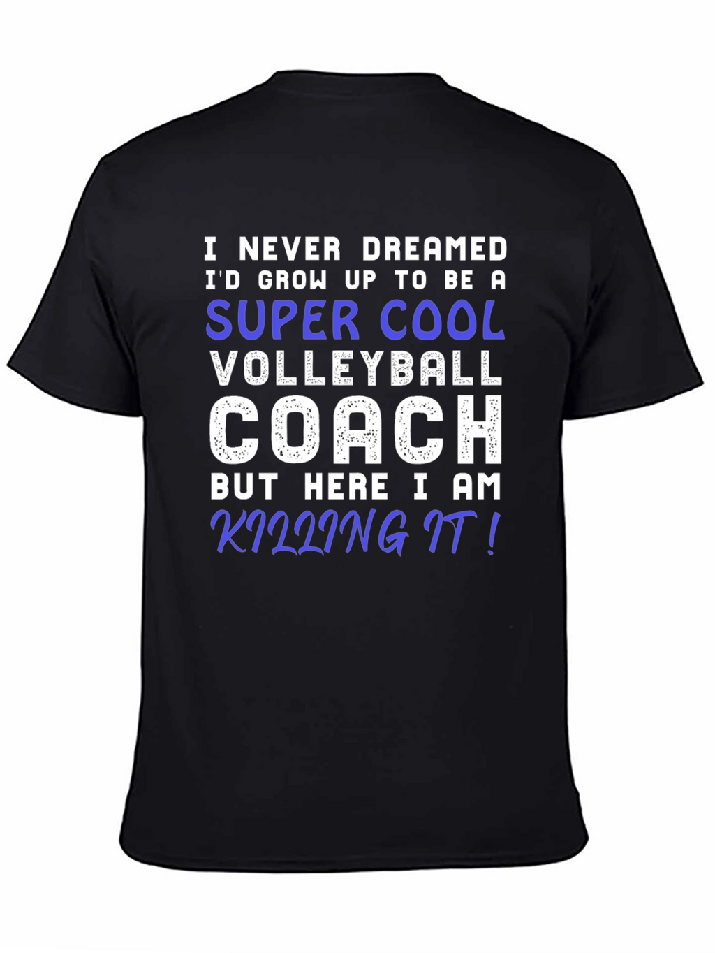 Super Cool Volleyball Coach T-Shirt