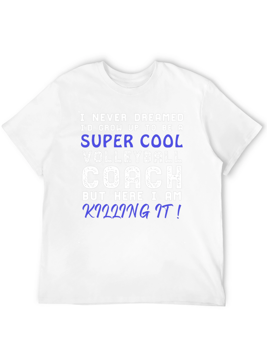 Super Cool Volleyball Coach T-Shirt