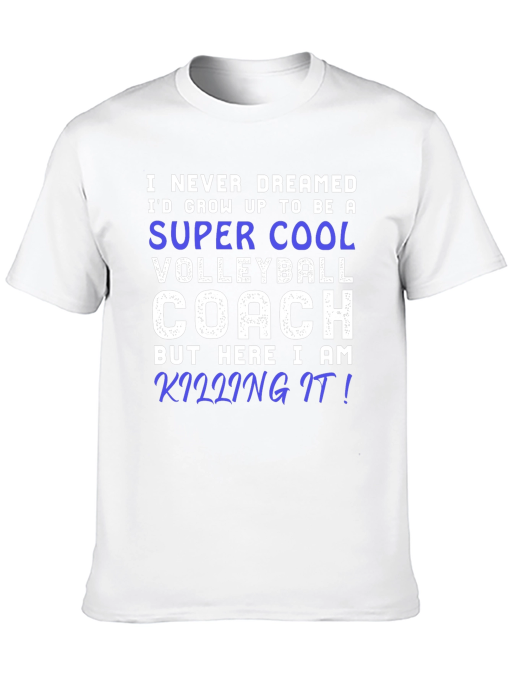 Super Cool Volleyball Coach T-Shirt
