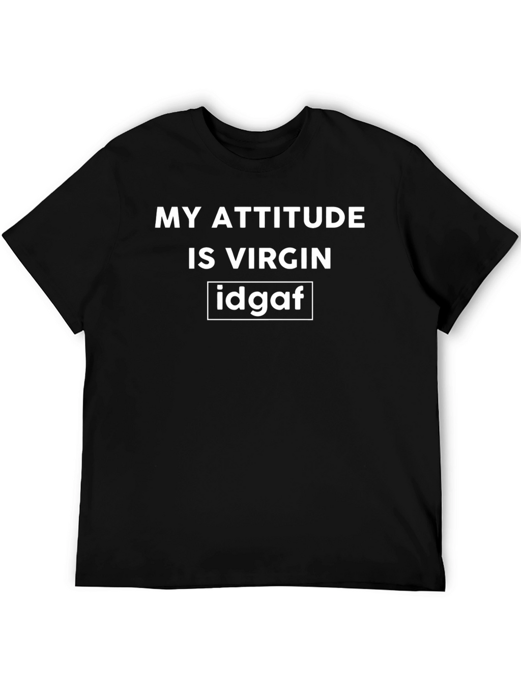 My Attitude Is Virgin Idgaf Black Graphic Tee