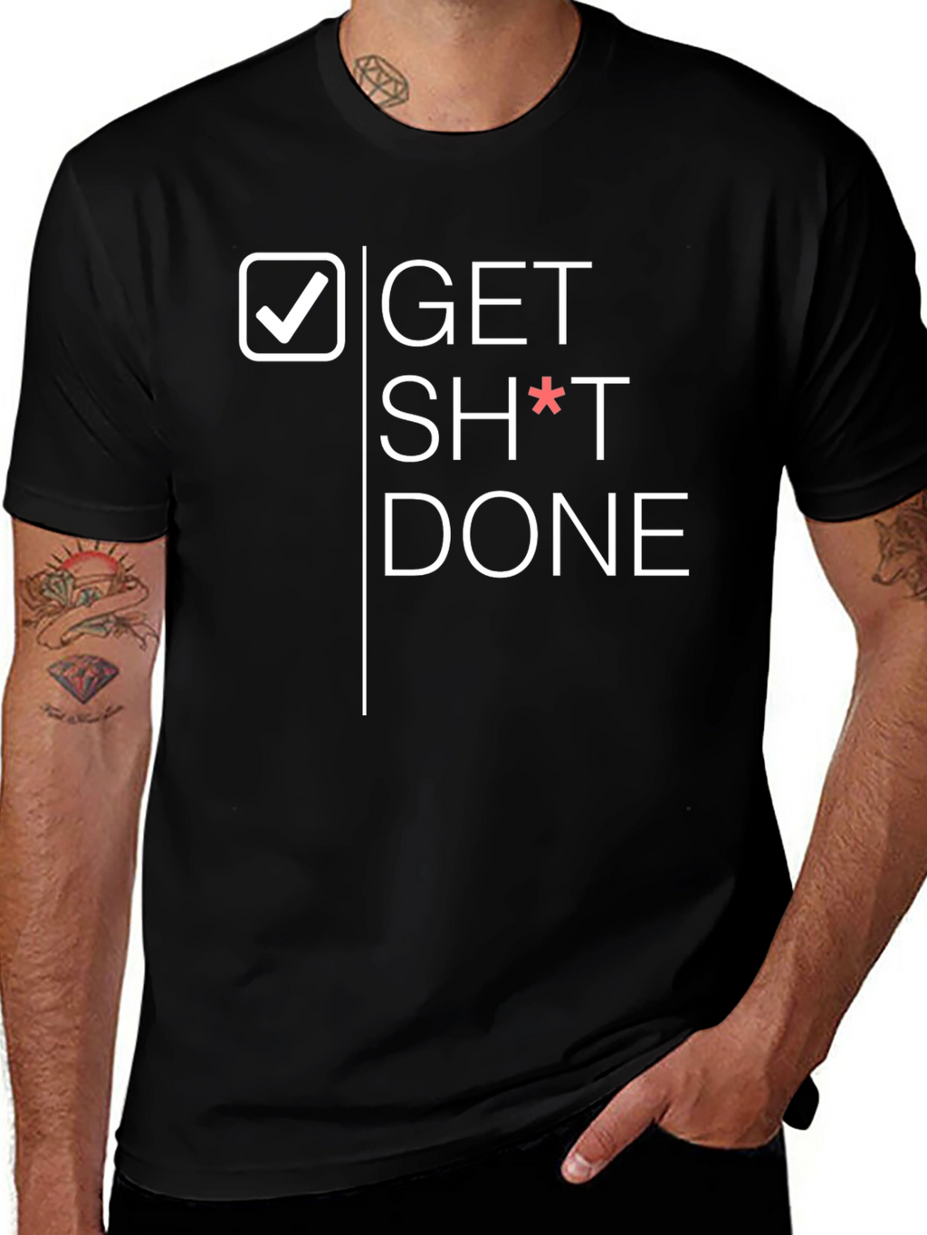 Get Sh*t Done Graphic Tee - Black T-Shirt