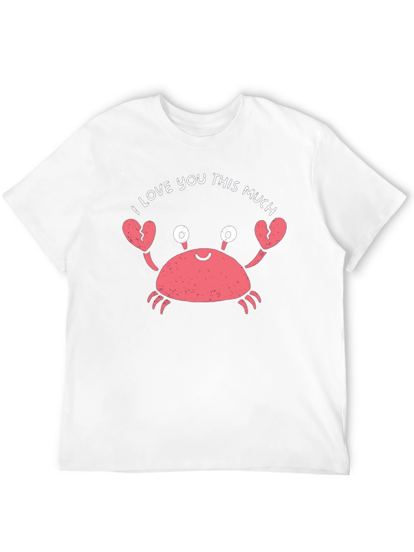 I Love You This Much Crab Graphic Tee
