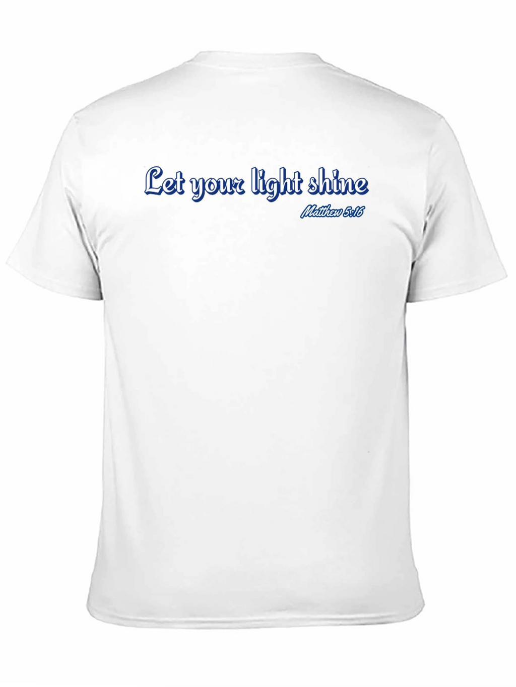 Let Your Light Shine T-Shirt - Christian Graphic Tee