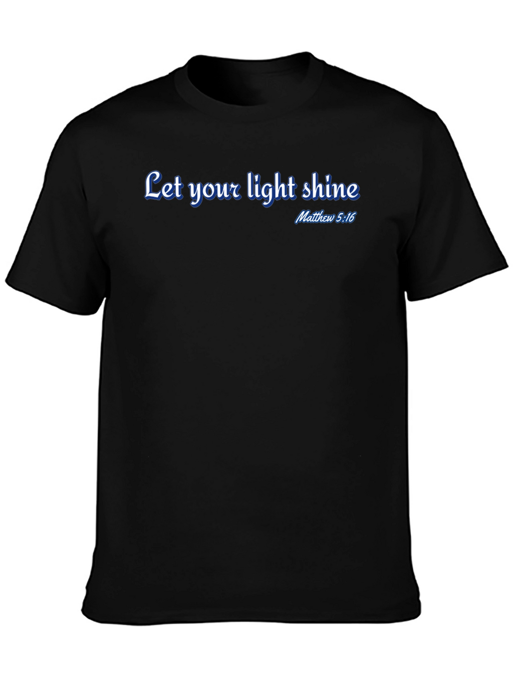 Let Your Light Shine T-Shirt - Christian Graphic Tee