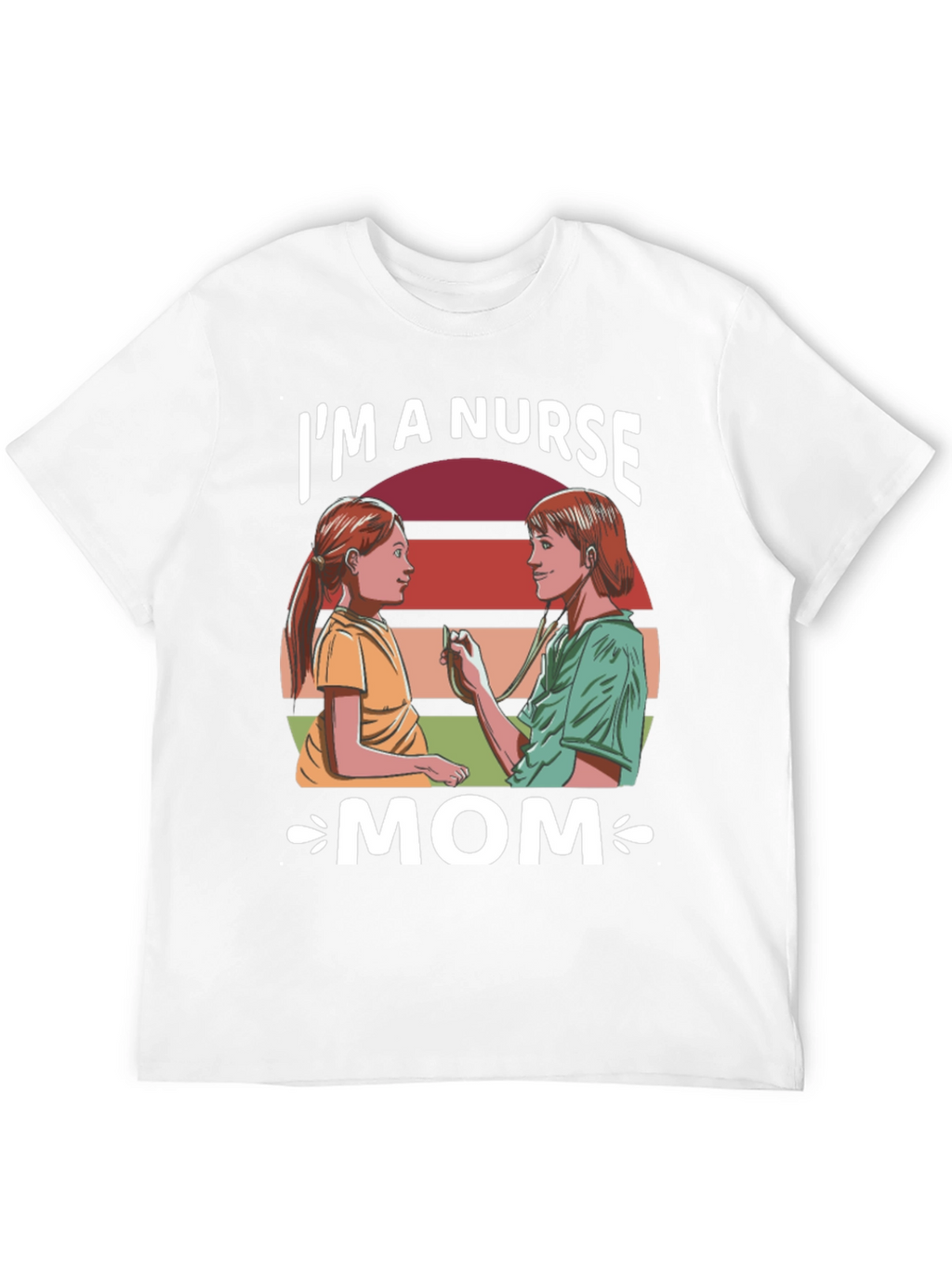 Im a Nurse Mom Graphic T-Shirt