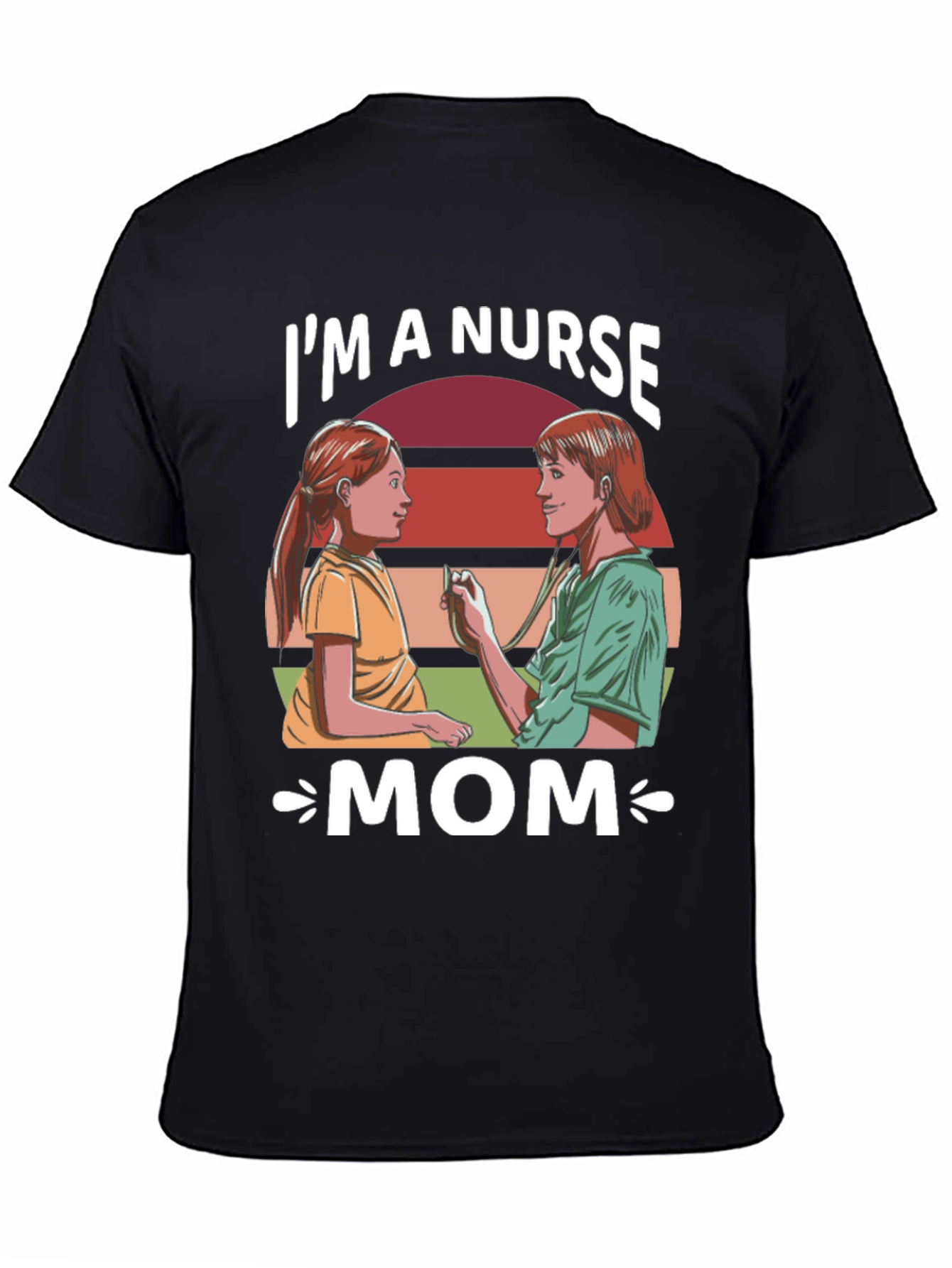 Im a Nurse Mom Graphic T-Shirt