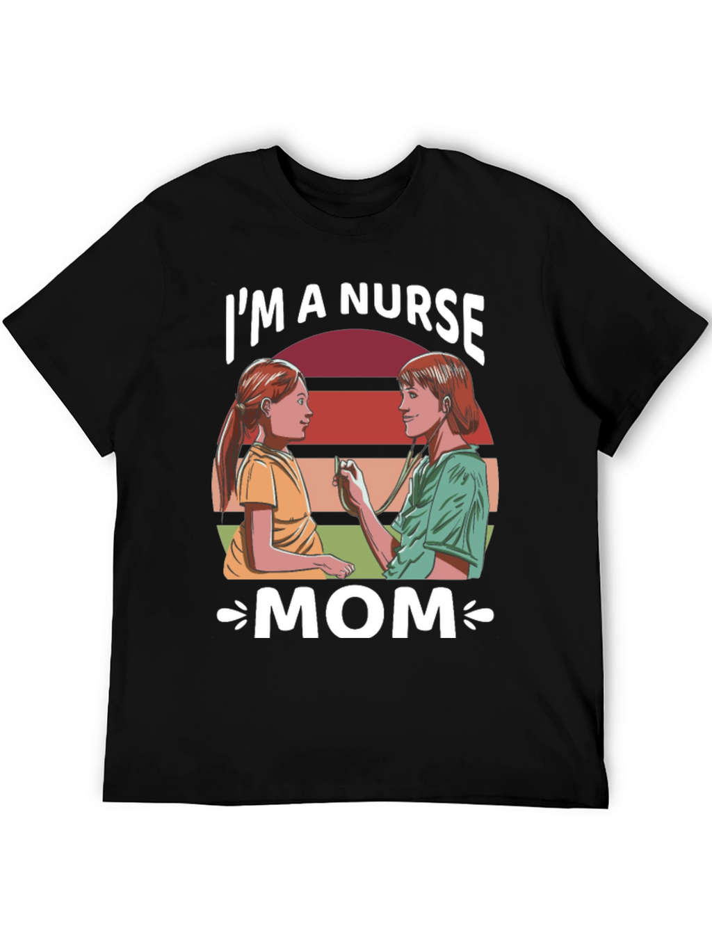 Im a Nurse Mom Graphic T-Shirt
