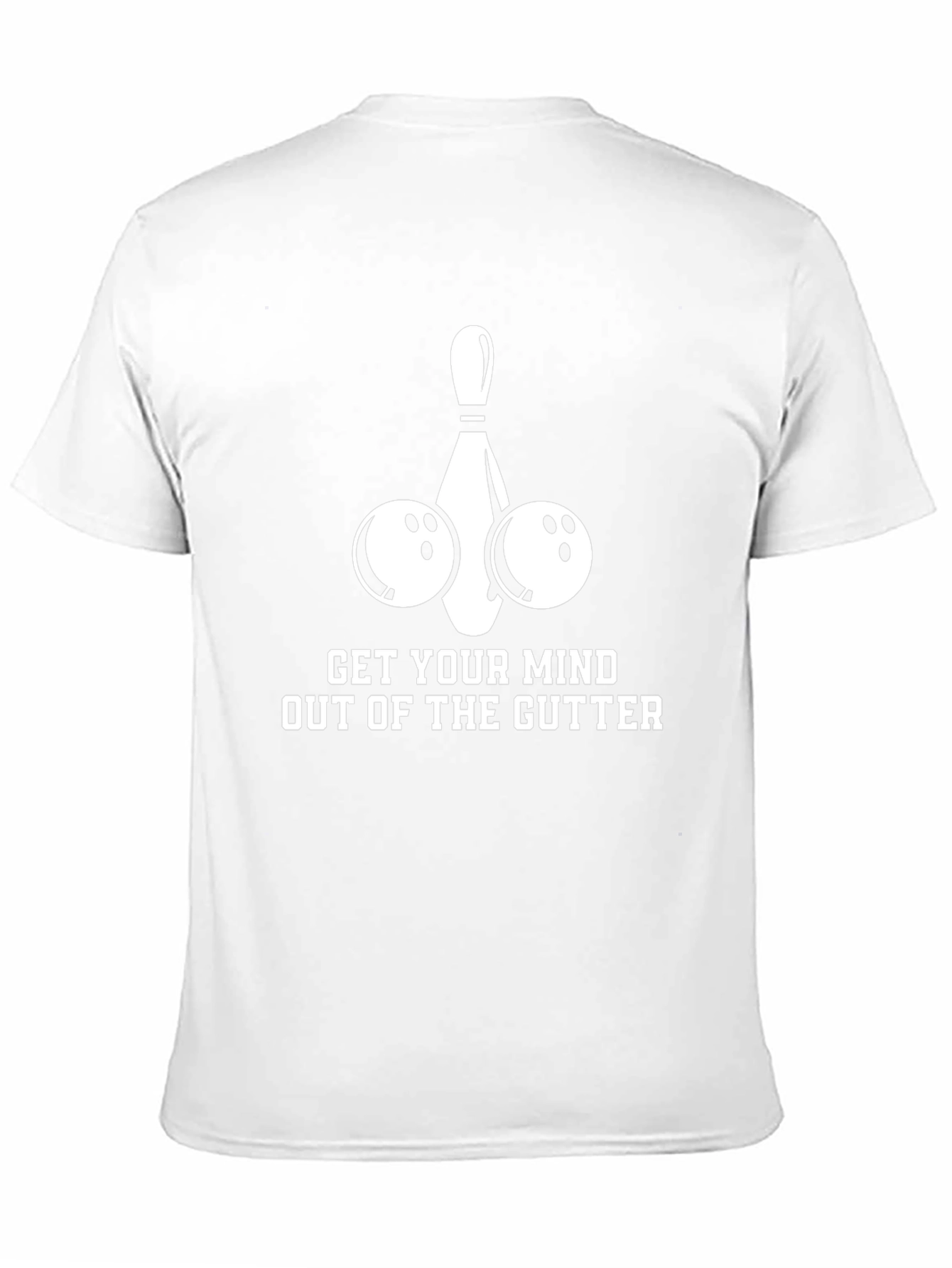 Get Your Mind Out of the Gutter Bowling T-Shirt