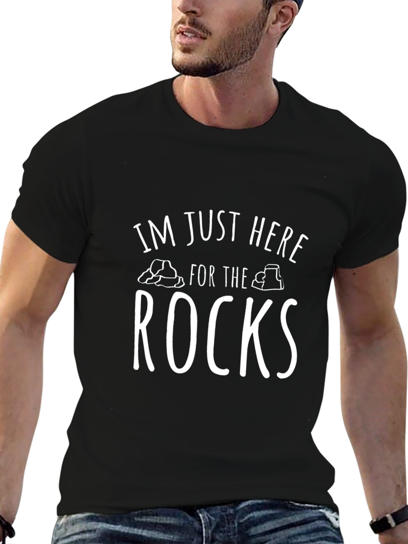 Im Just Here For The Rocks T-Shirt