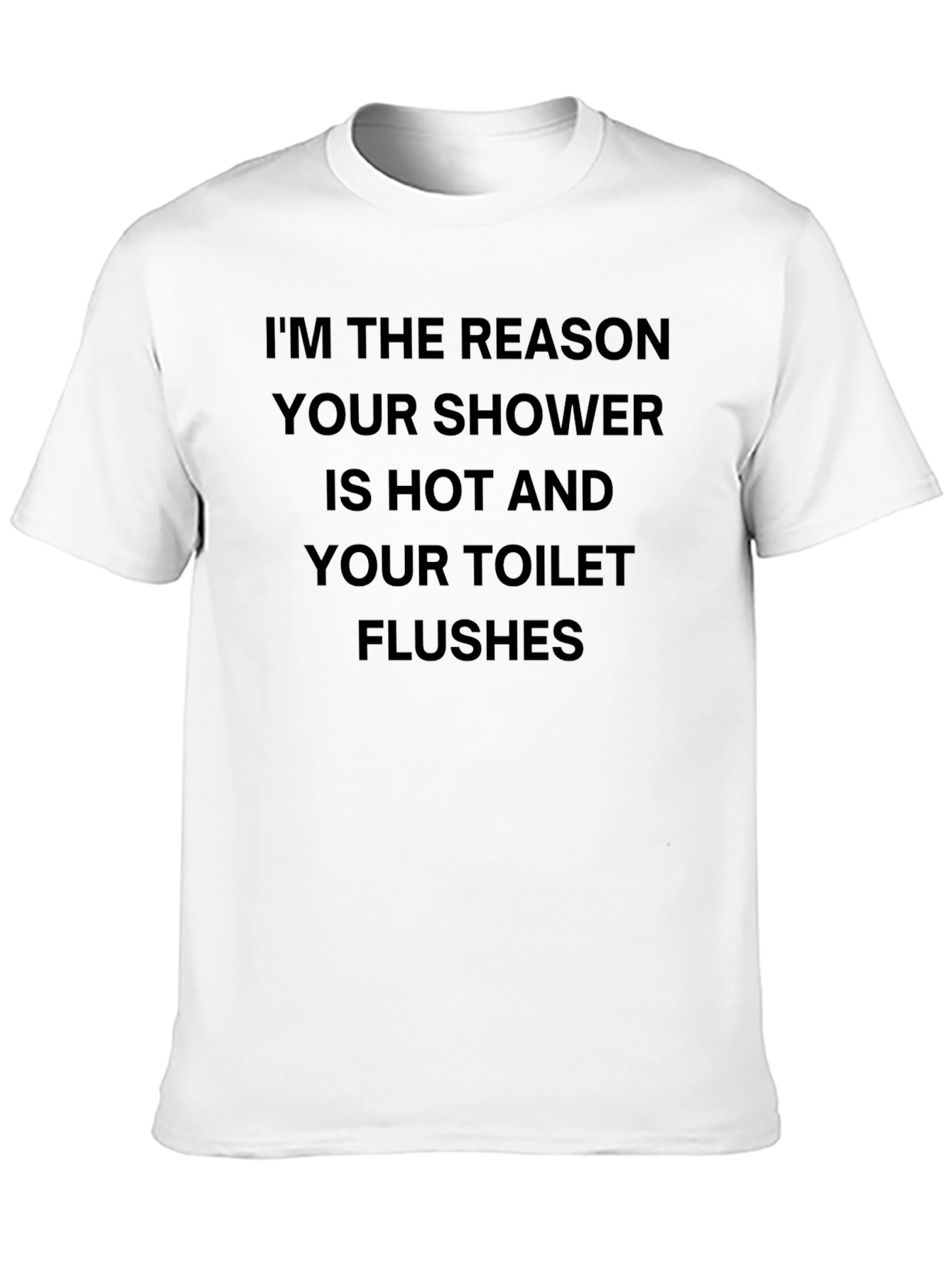 Im The Reason T-Shirt