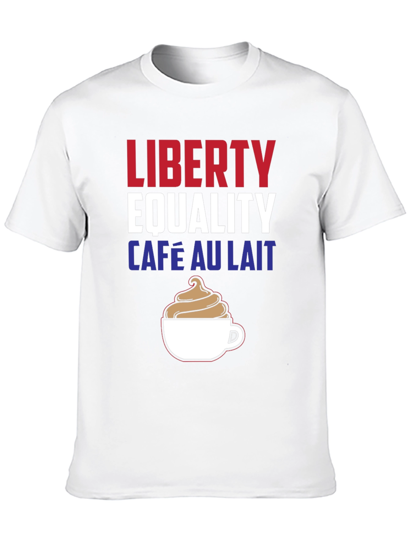 Liberty Equality Café Au Lait T-Shirt
