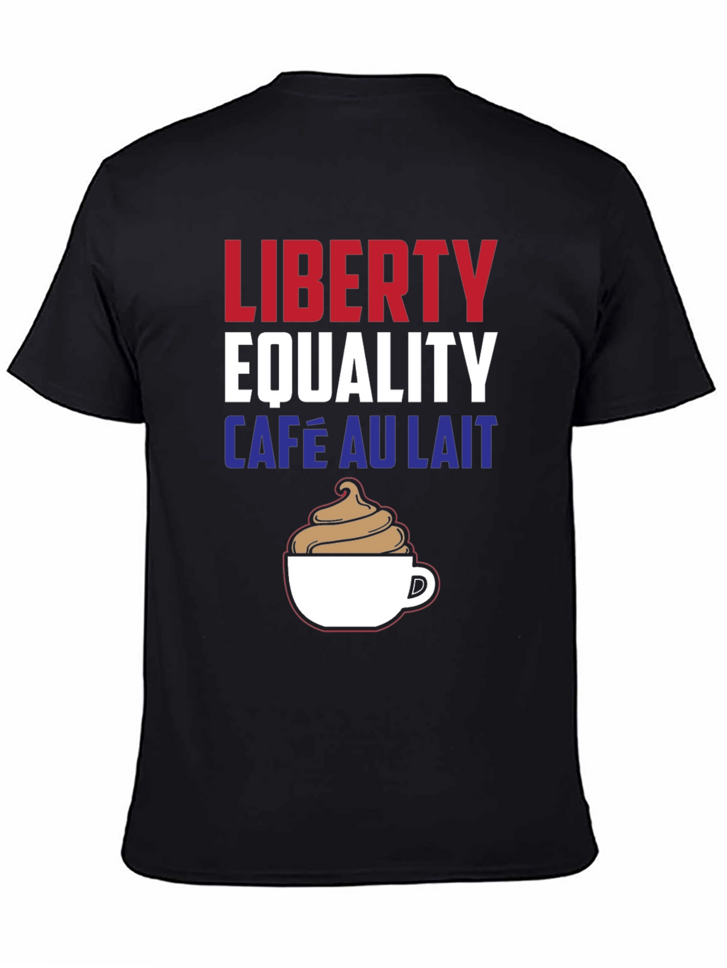 Liberty Equality Café Au Lait T-Shirt