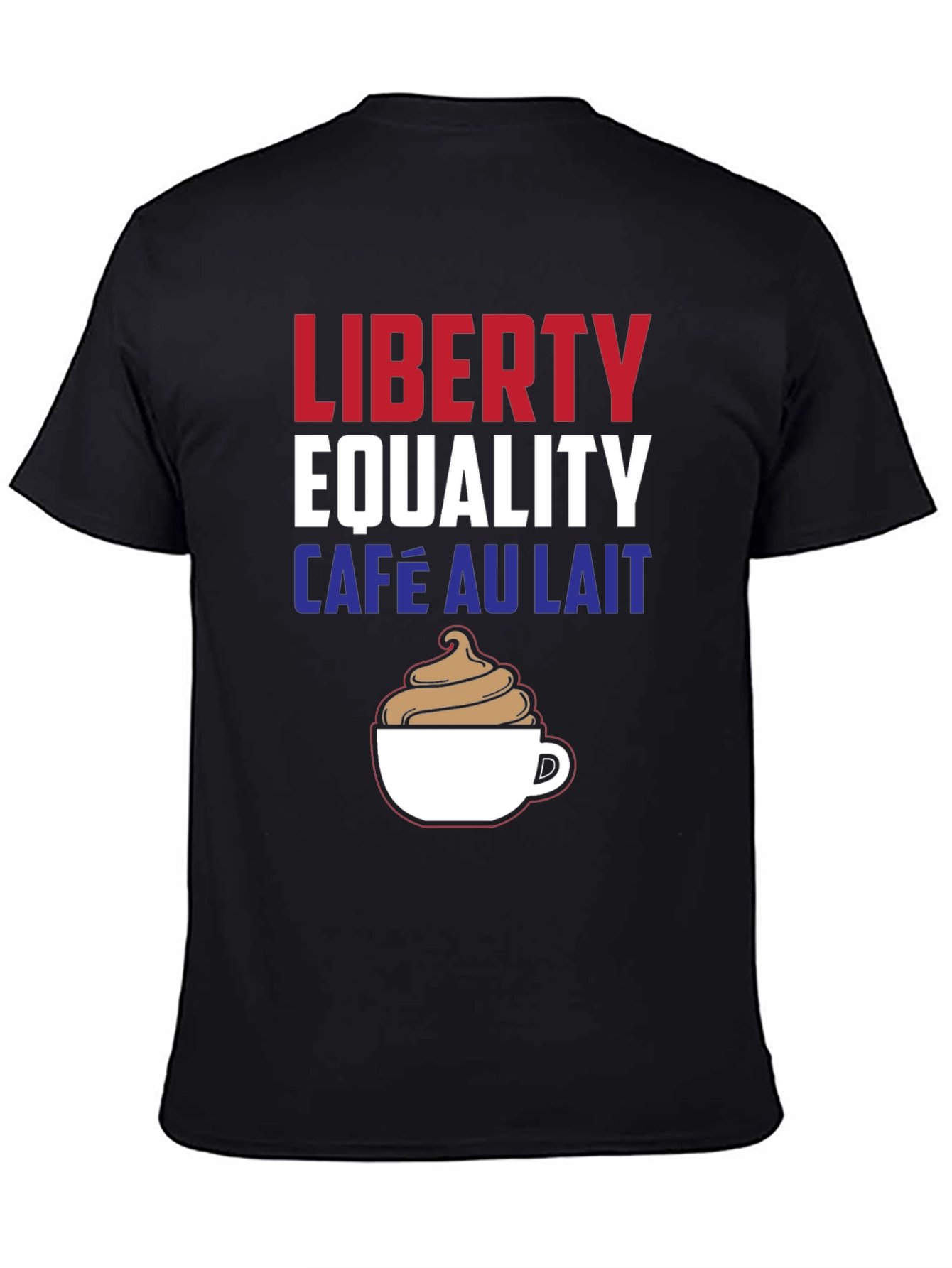 Liberty Equality Café Au Lait T-Shirt