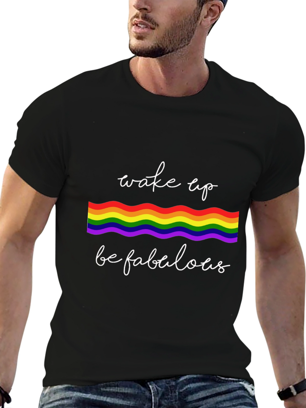 Wake Up Be Fabulous T-Shirt - Pride Rainbow Design