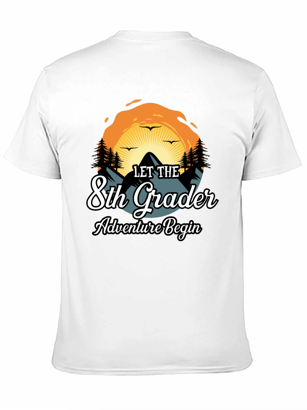 Let The 8th Grader Adventure Begin T-Shirt