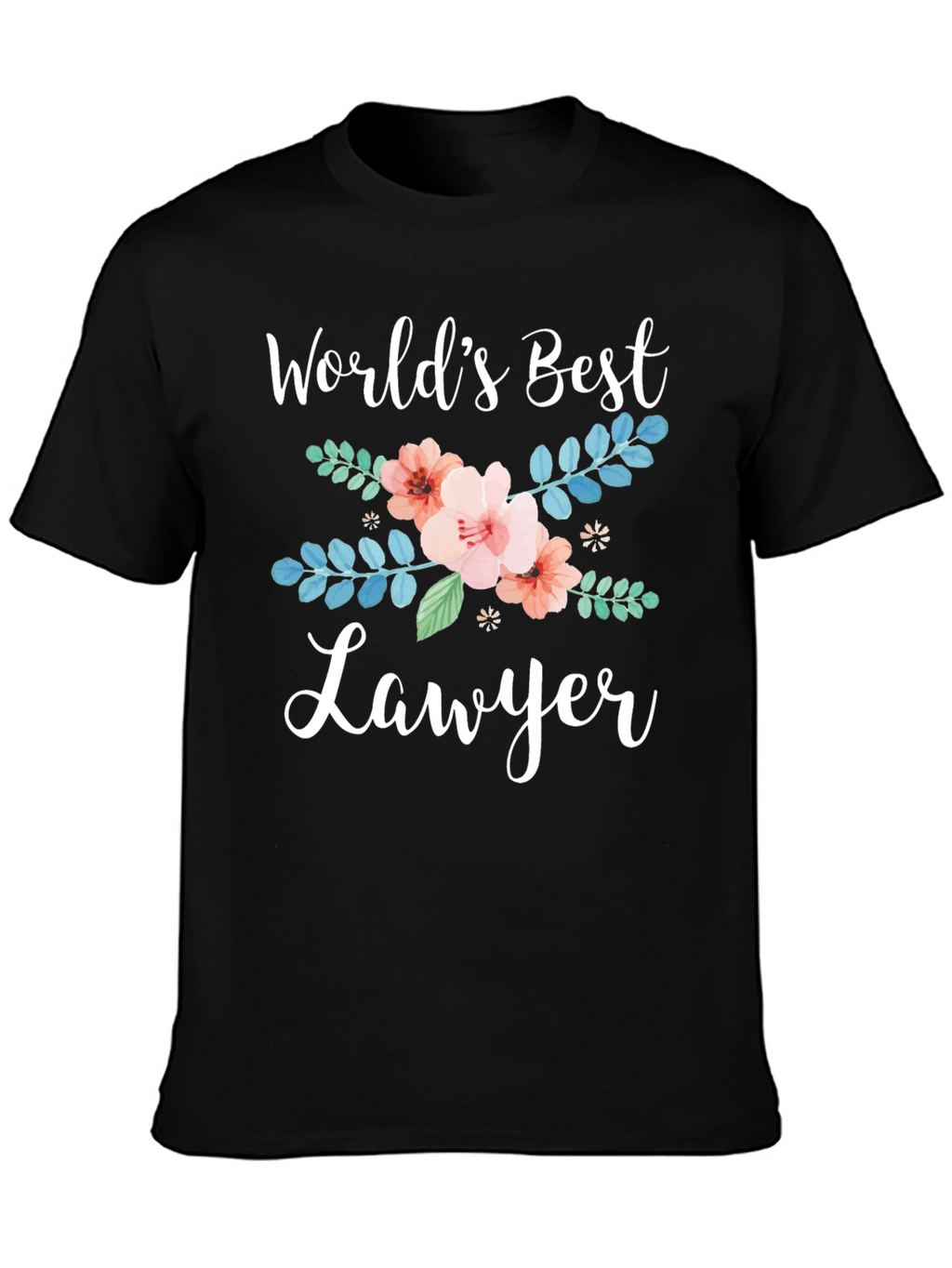 Worlds Best Lawyer Floral Graphic Tee