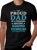 Proud Dad of a Sound Technician T-Shirt