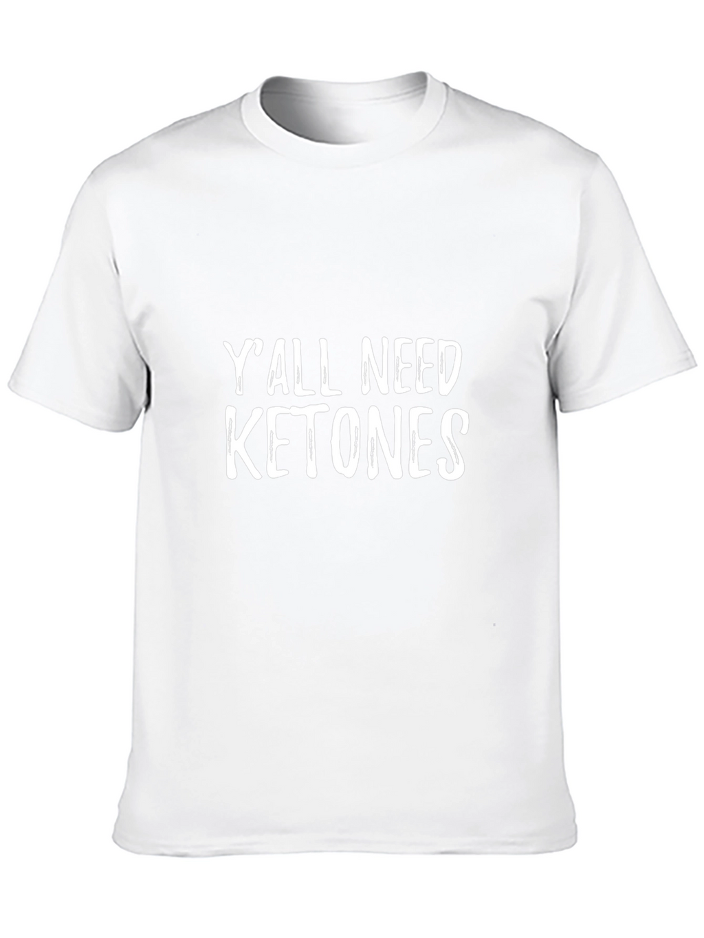 Yall Need Ketones Black Graphic T-Shirt
