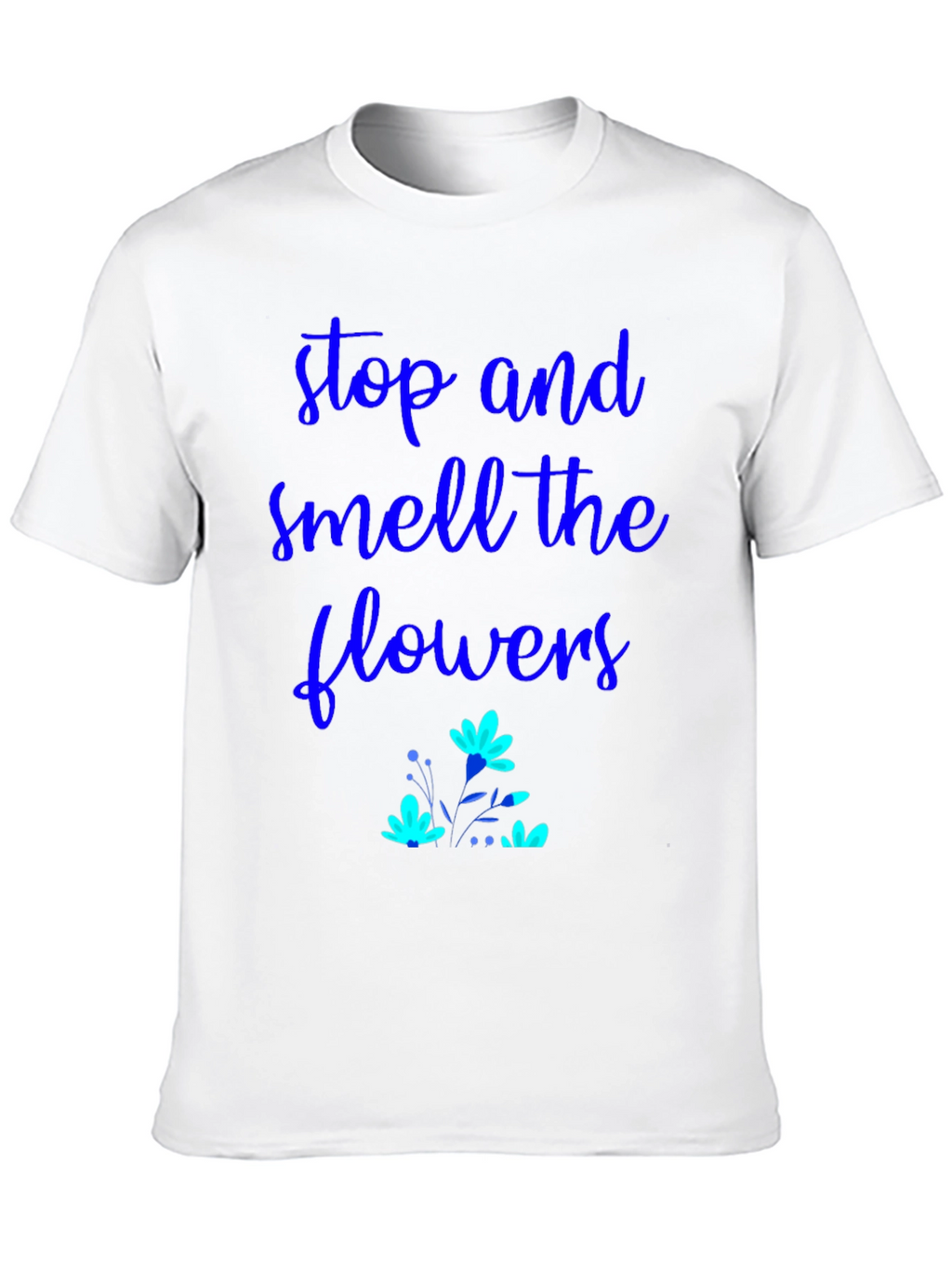 Stop and Smell the Flowers Graphic Tee