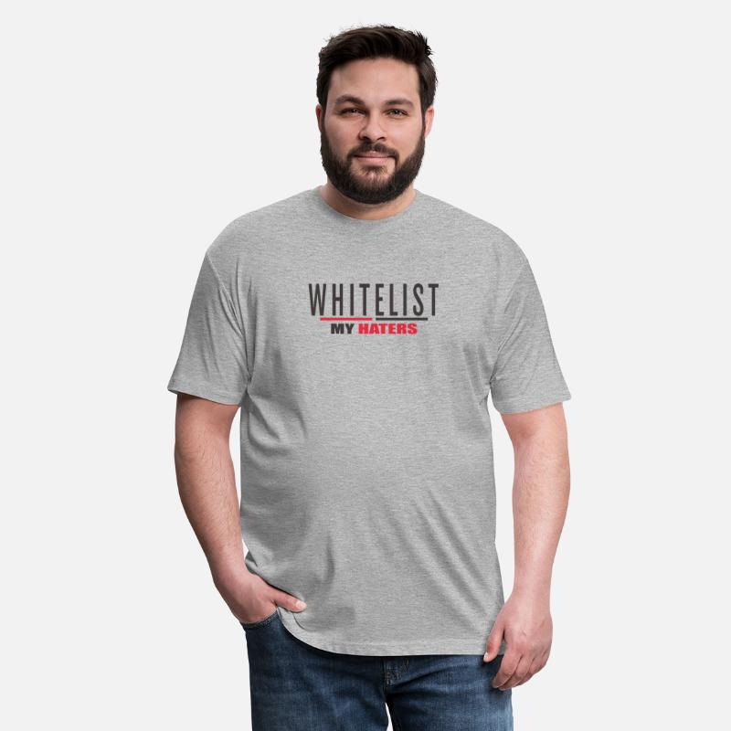 WHITELIST MY HATERS