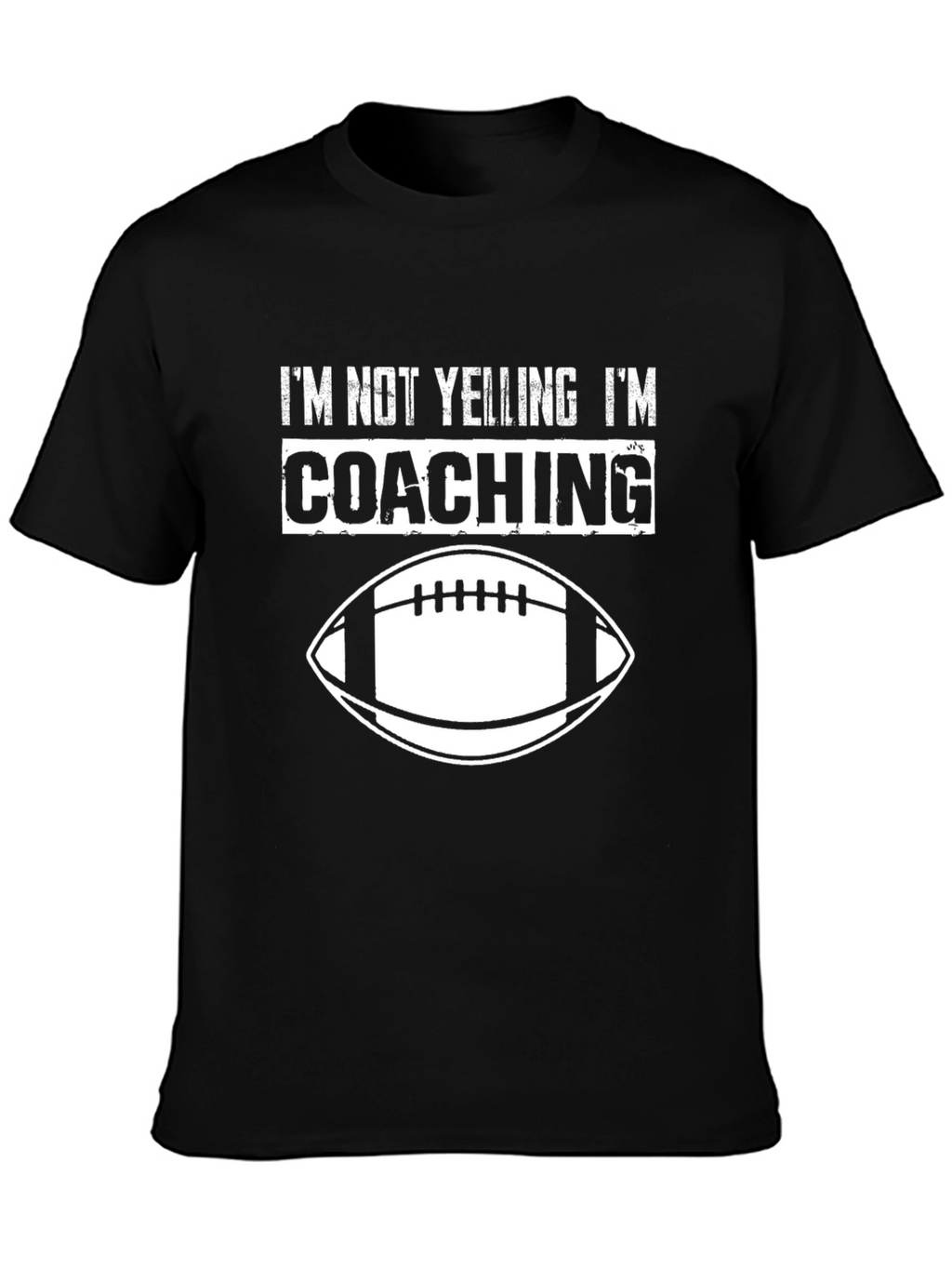Im Not Yelling Im Coaching T-Shirt