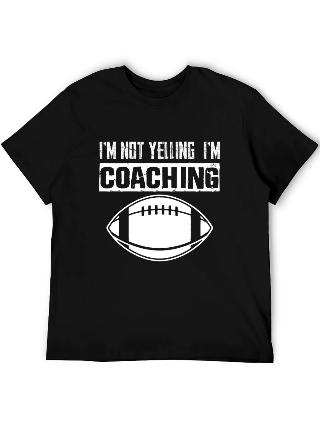 Im Not Yelling Im Coaching T-Shirt