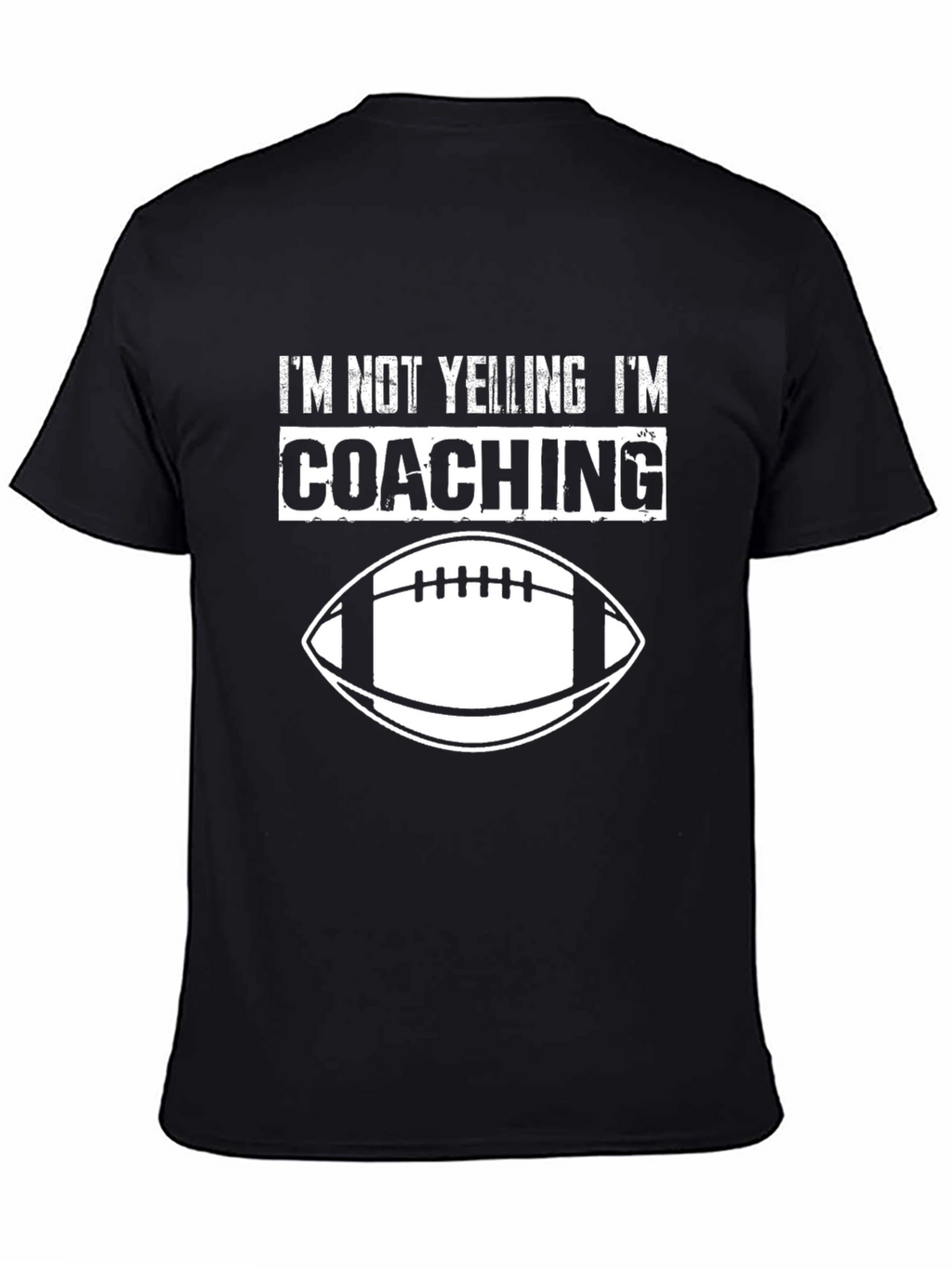Im Not Yelling Im Coaching T-Shirt