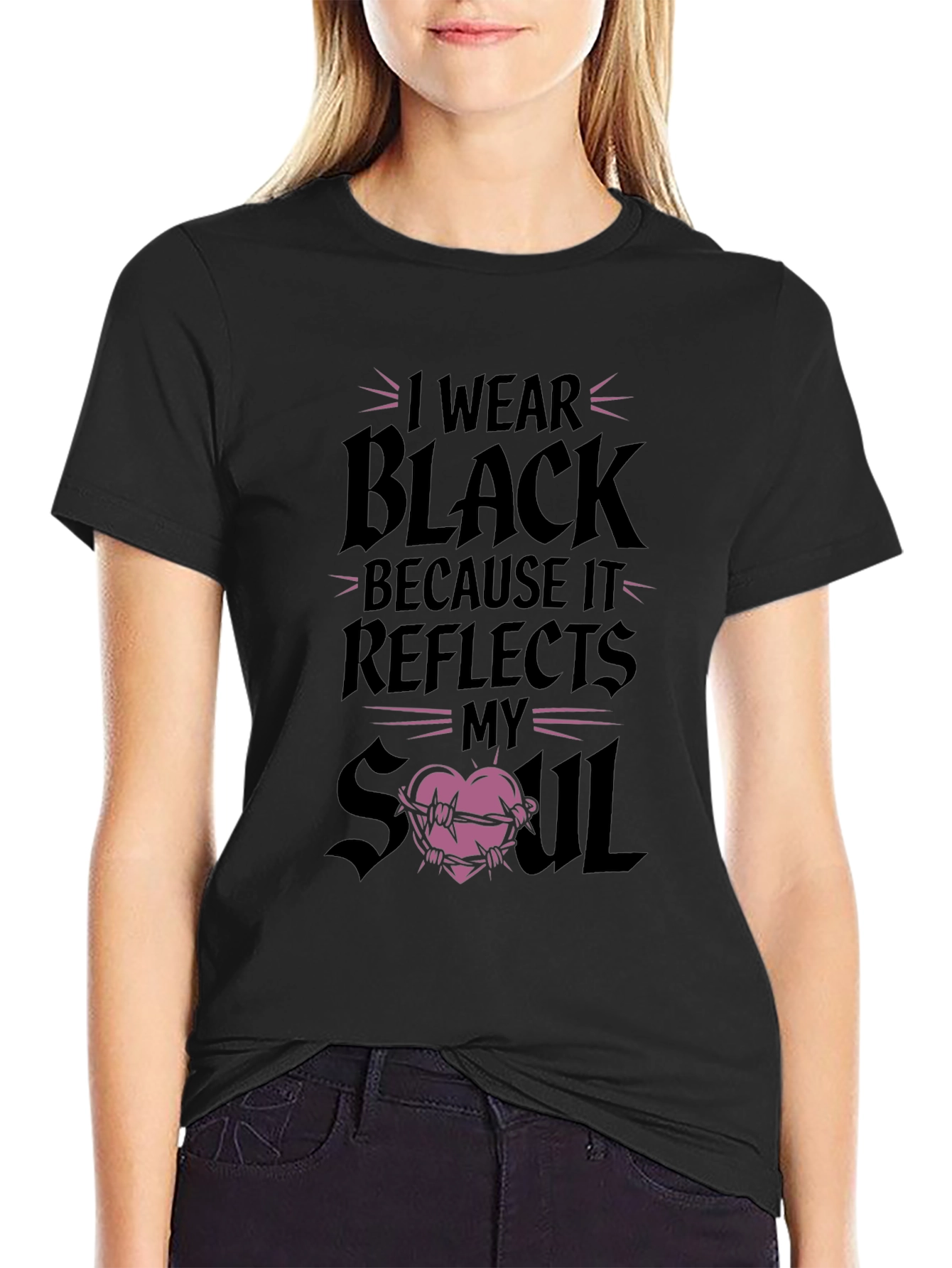 I Wear Black Reflects My Soul Graphic T-Shirt